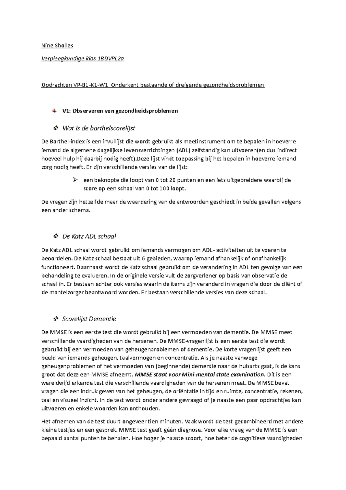 Opdracht V1 Observatie - Nine Sholles Verpleegkundige Klas 1BDVPL2a ...