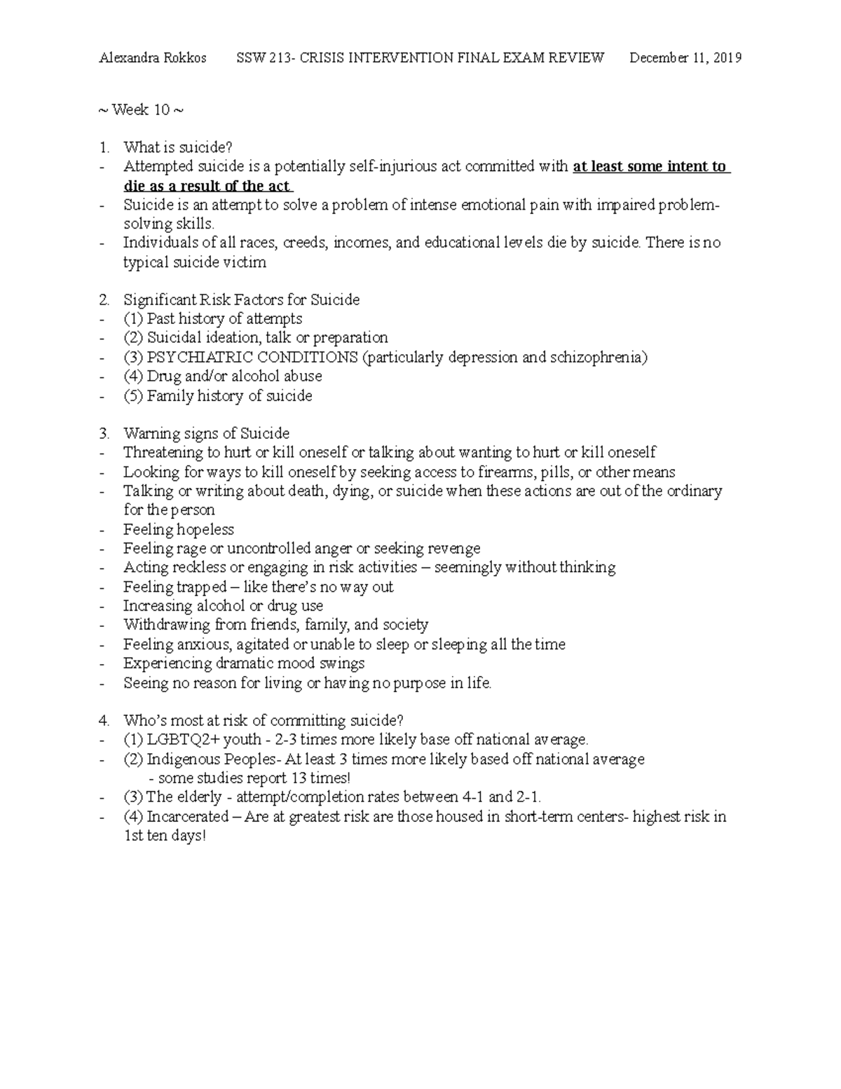 FINAL EXAM 2019 - ~ Week 10 ~ What is suicide? Attempted suicide is a ...