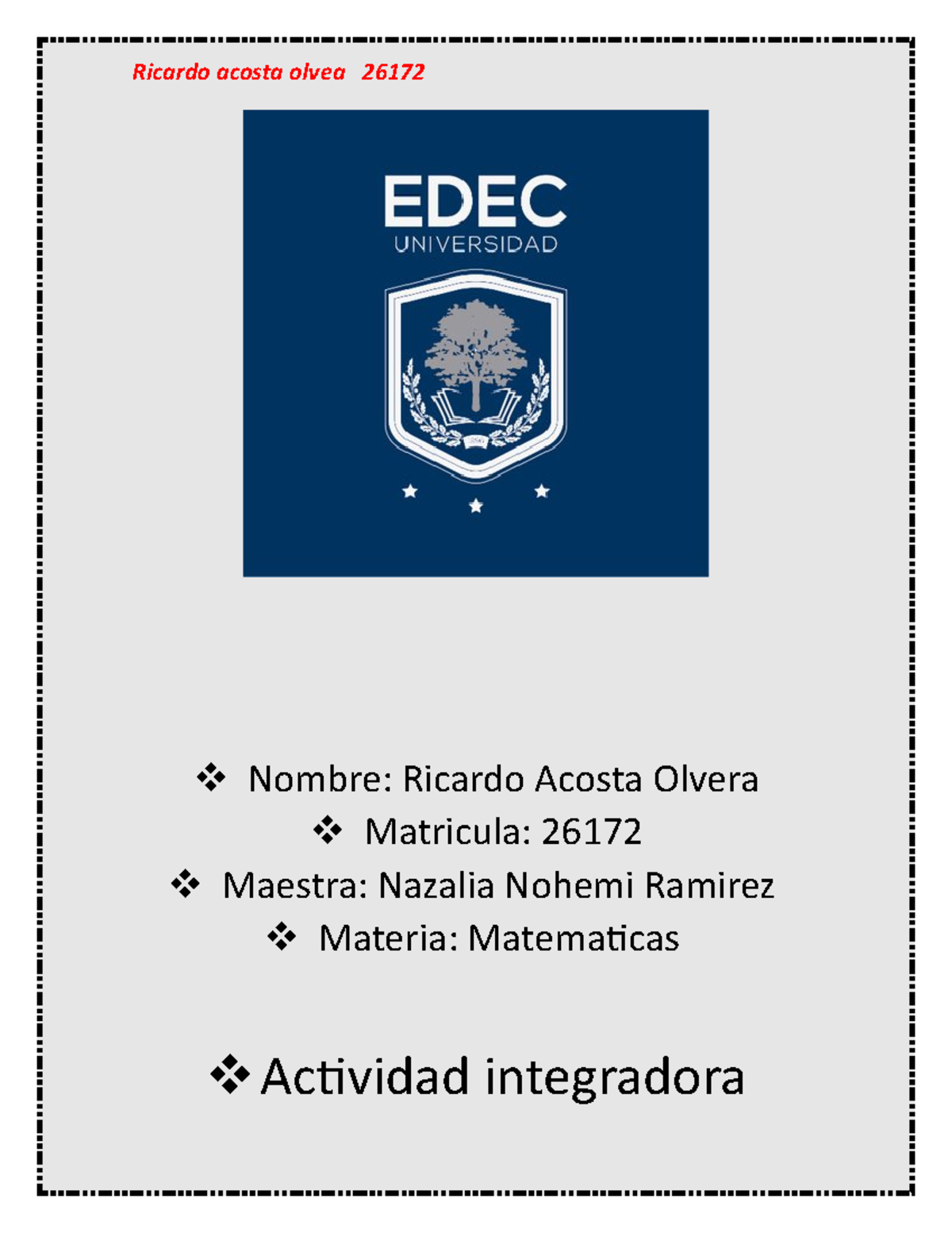 Activad grupal - dertger - Nombre: Ricardo Acosta Olvera Matricula ...
