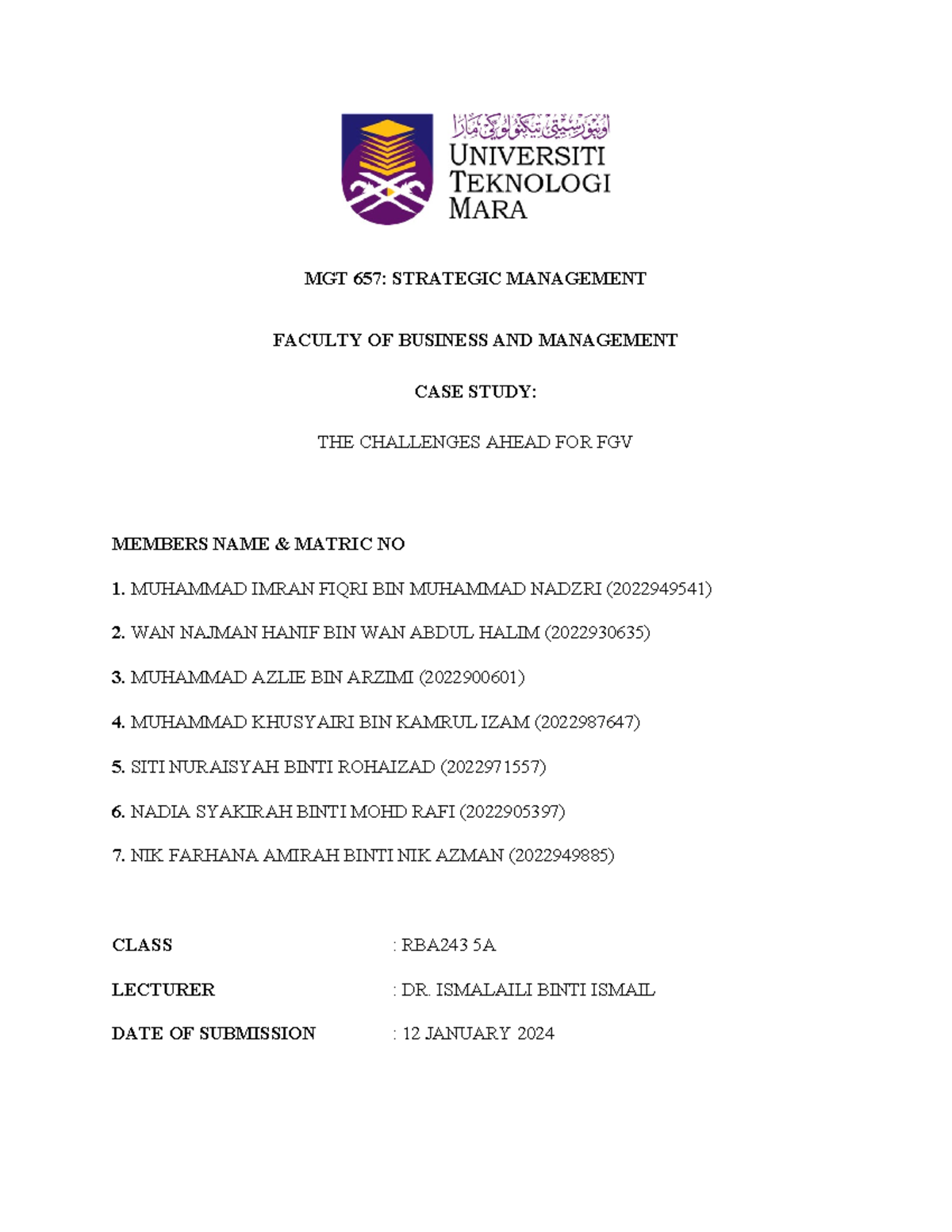 MGT 657 (CASE Study) - MGT 657: STRATEGIC MANAGEMENT FACULTY OF ...