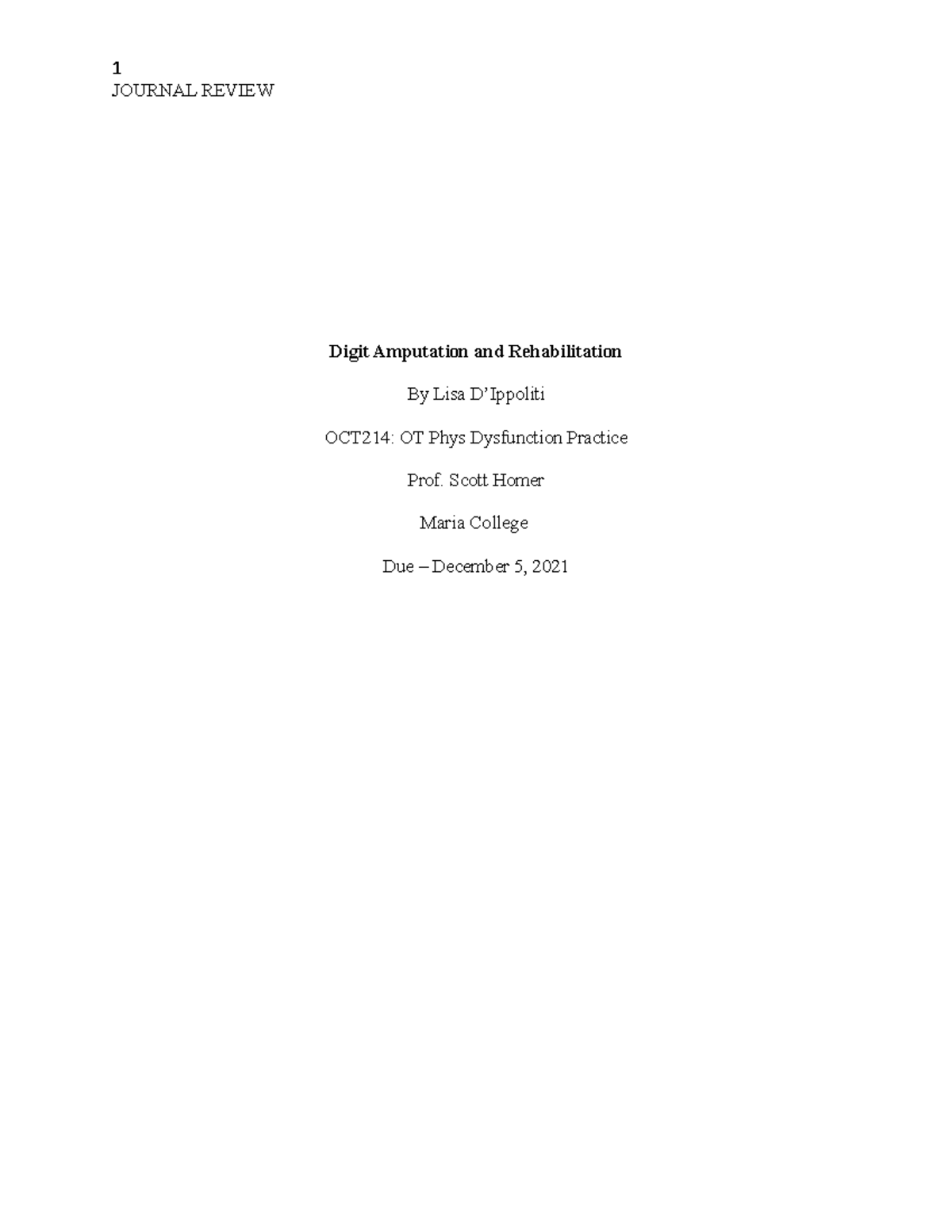 OCT214 - 2-5 Digit Amputation and Rehabilitation - JOURNAL REVIEW Digit ...