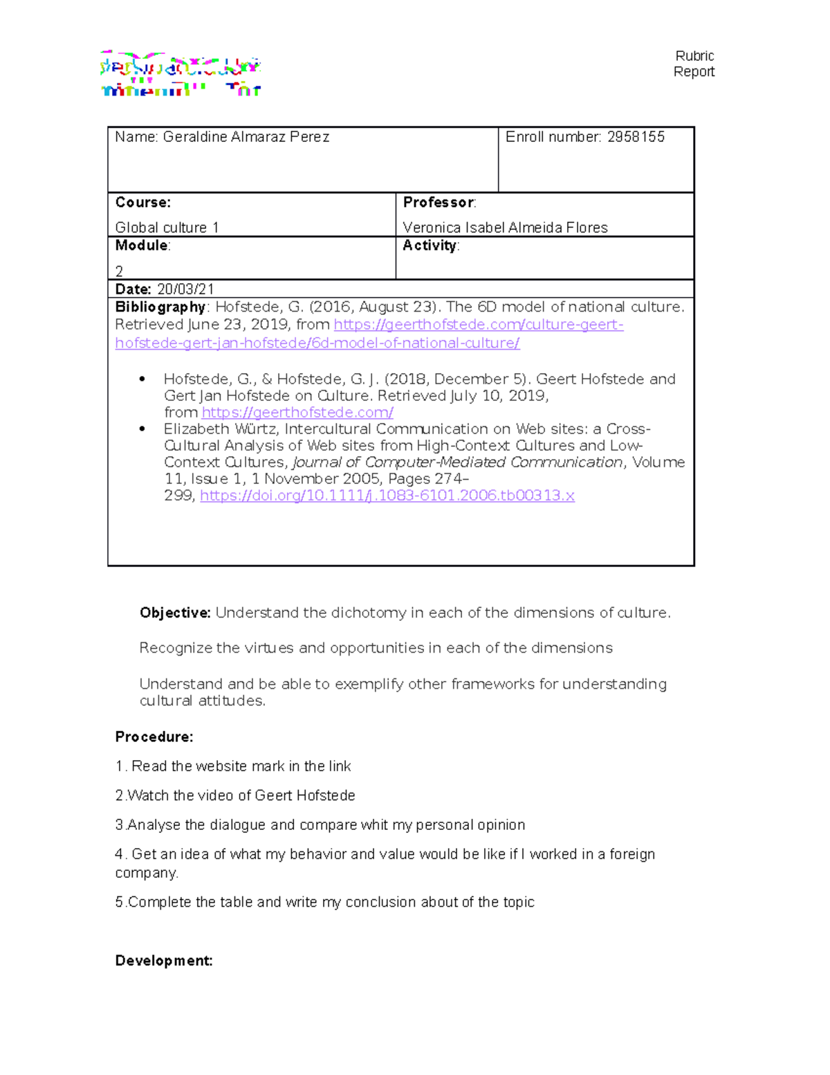 Act 7 culture dimensions - Report Name: Geraldine Almaraz Perez Enroll ...