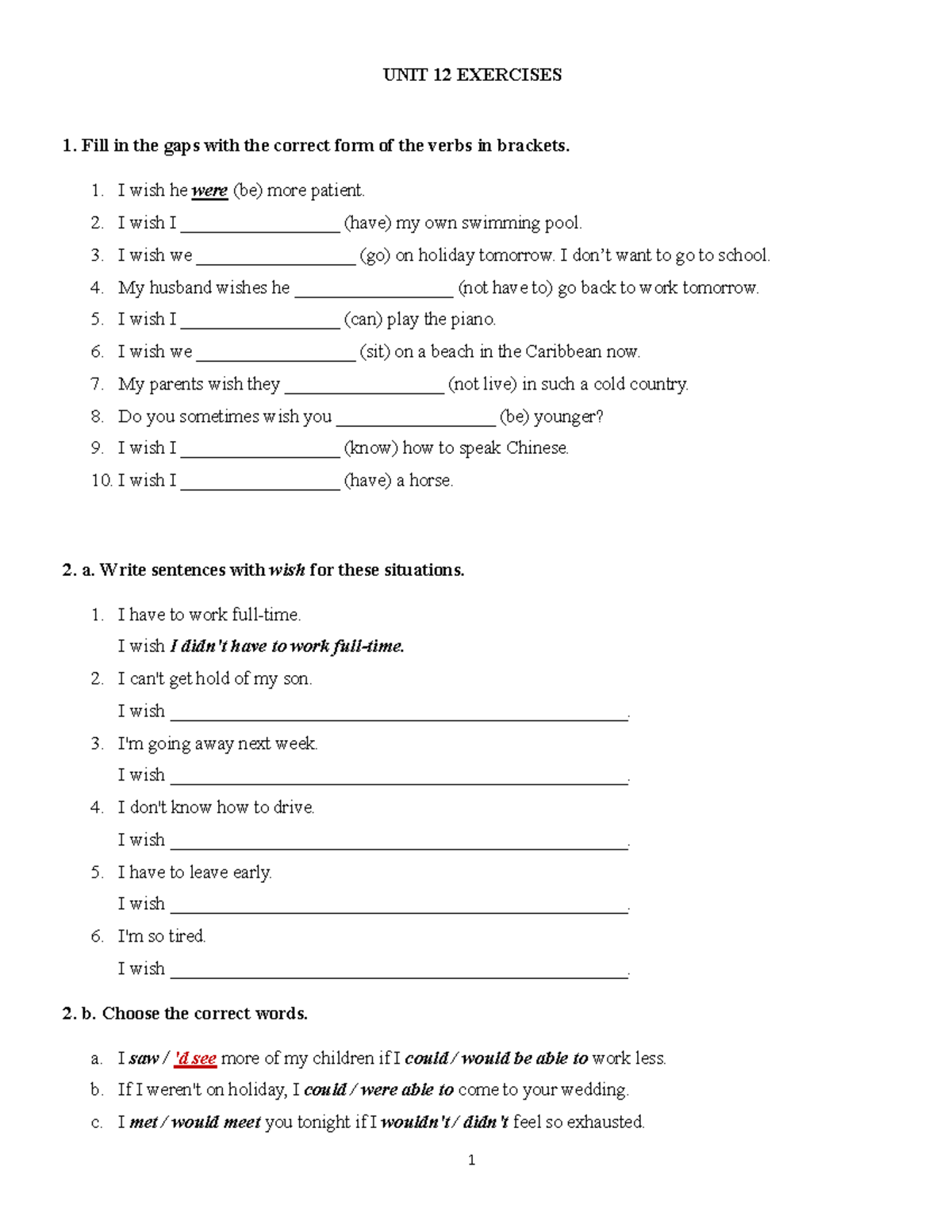 UNIT 12 Grammar Exercises - UNIT 12 EXERCISES Fill in the gaps with the ...