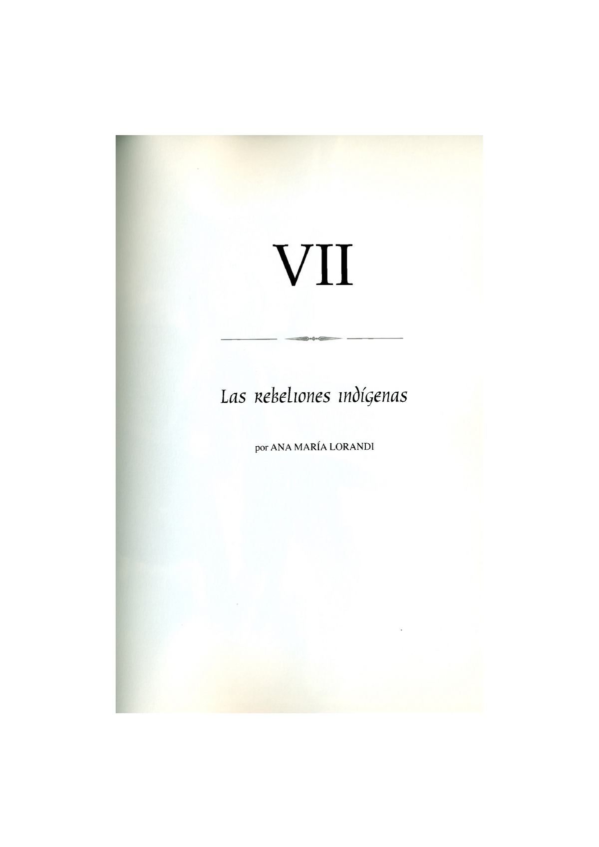 Artículo De Lorandi, Ana - VII Las Rebeliones Indígenas Por ANA MARÍA ...