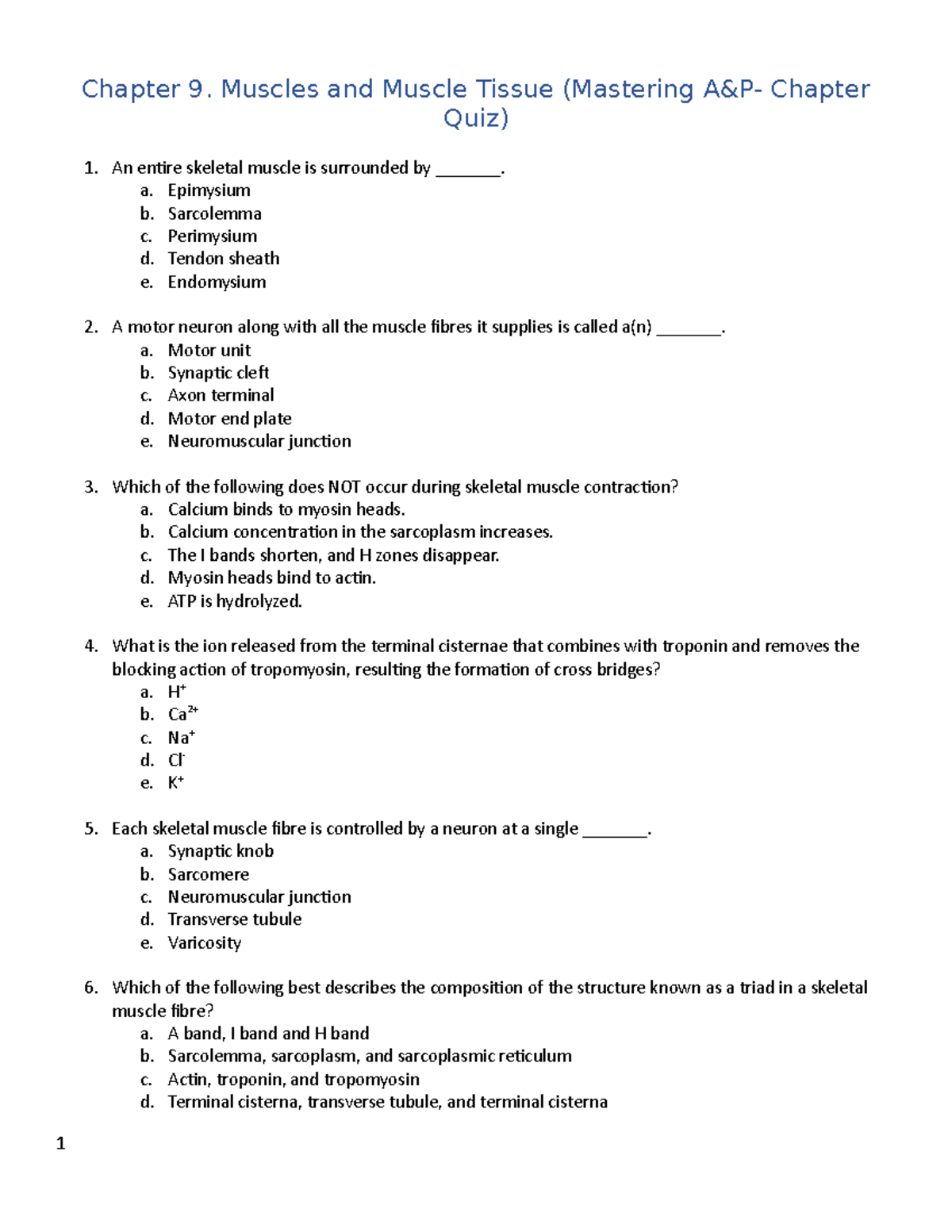 Chapter 9. Chapter Quiz (Pearson) - Chapter 9. Muscles and Muscle ...