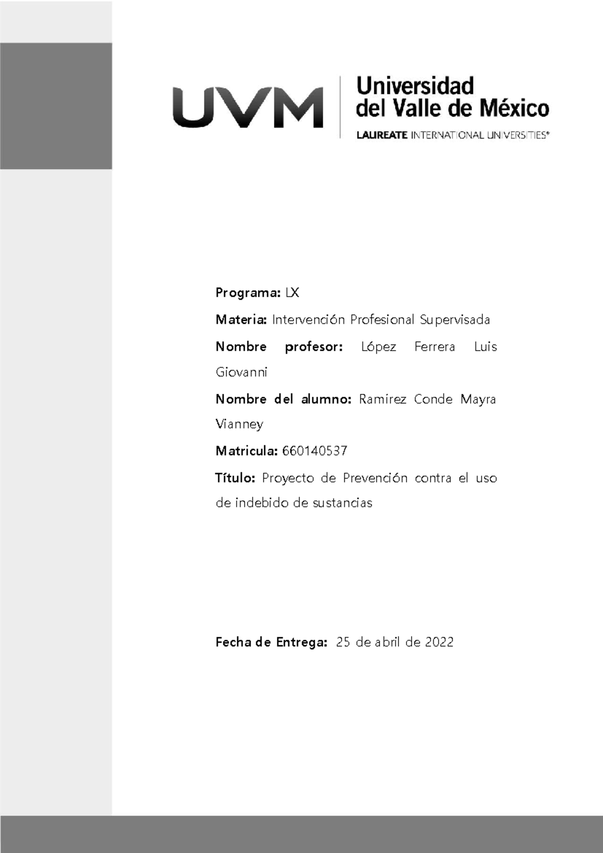 Proyecto Final - ninguna - Programa: LX Materia: Intervención ...