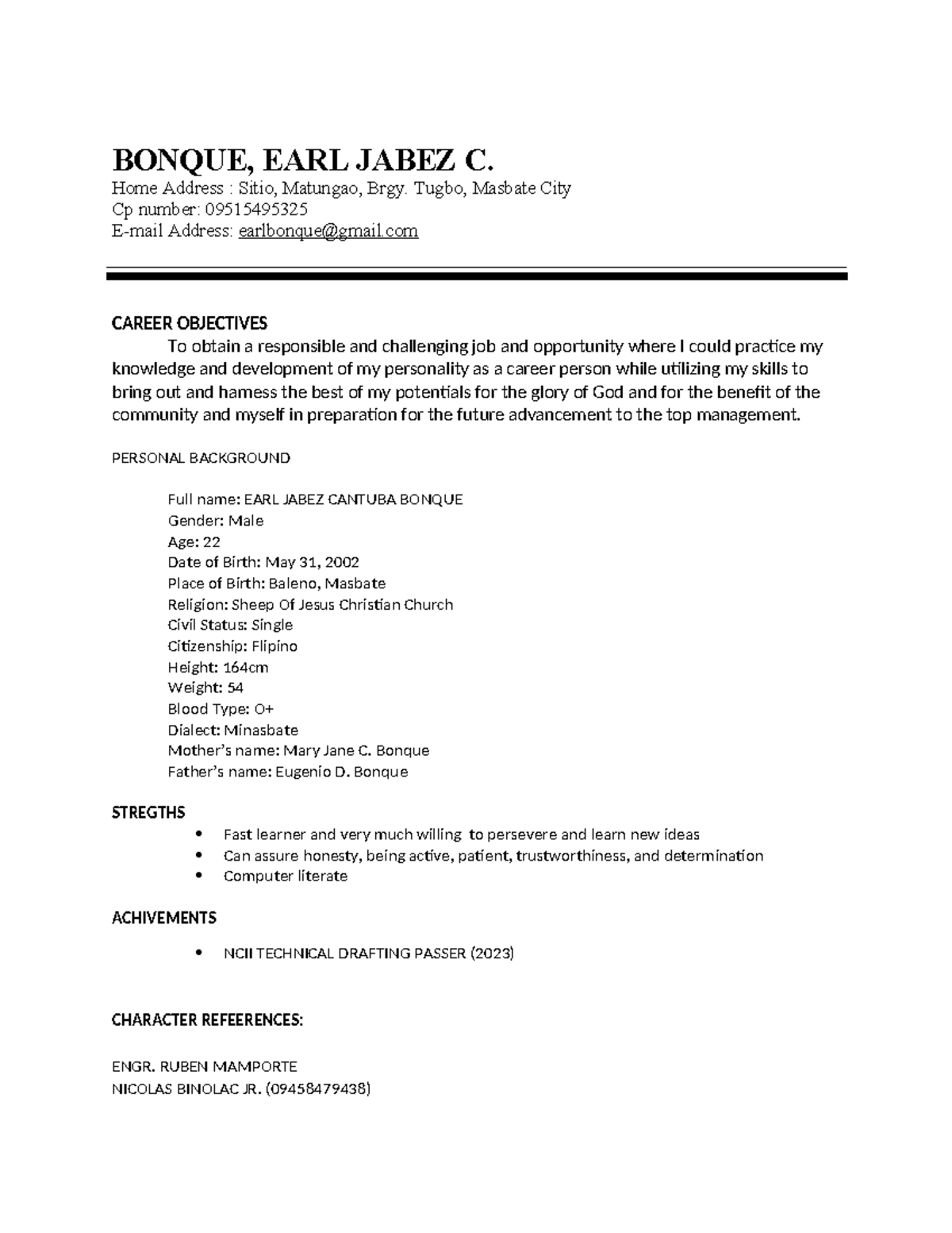 Resume - BONQUE, EARL JABEZ C. Home Address : Sitio, Matungao, Brgy ...