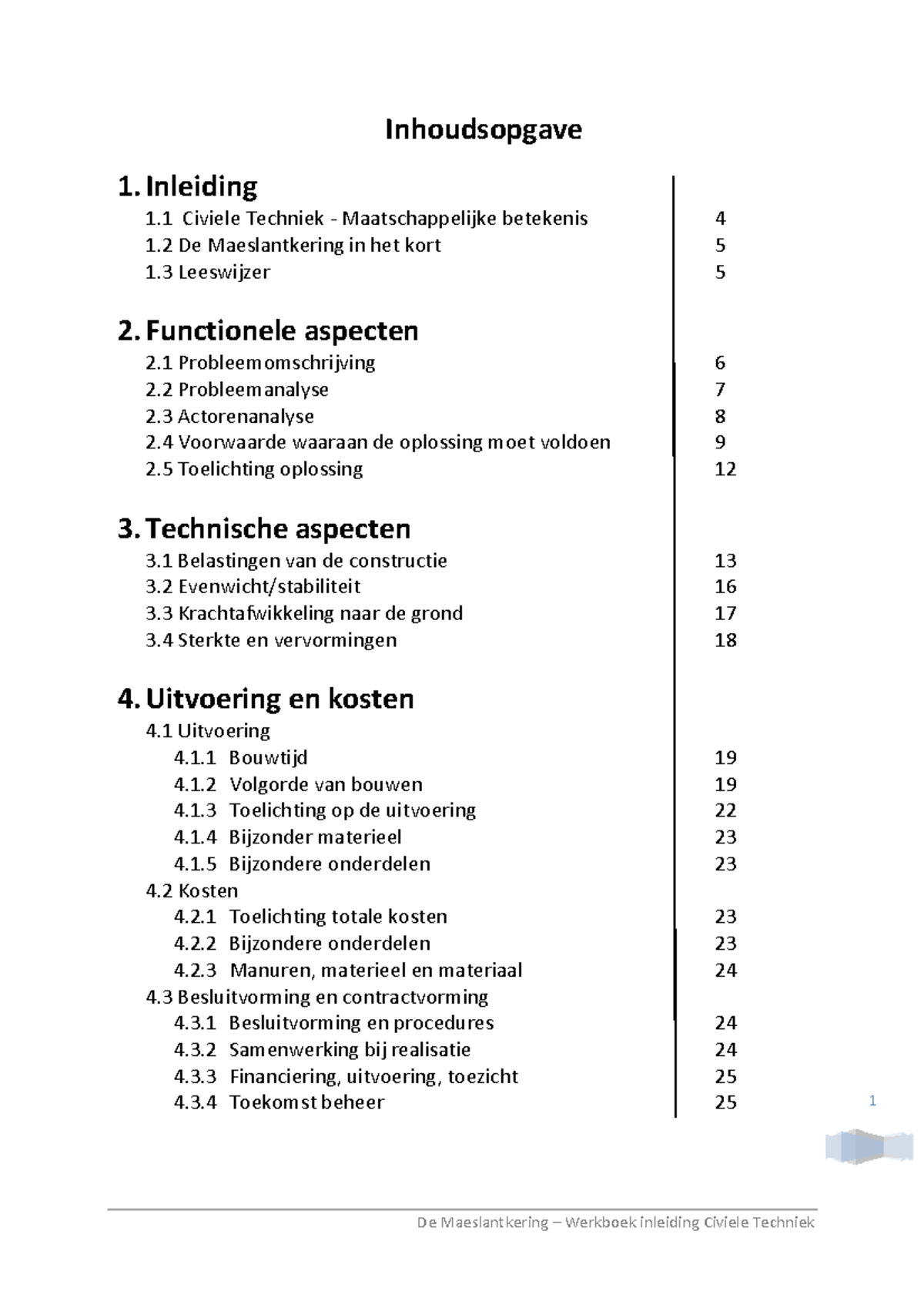 Werkstuk/essay 2010/2011, Cijfer 8 (Maeslantkering) - Inhoudsopgave 4 ...