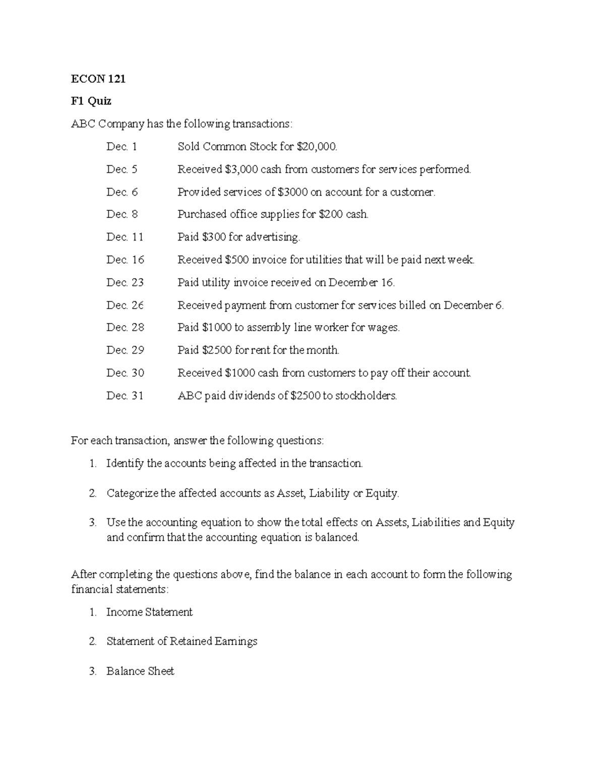 F1 Practice Quiz - ECON 121 F1 Quiz ABC Company has the following ...