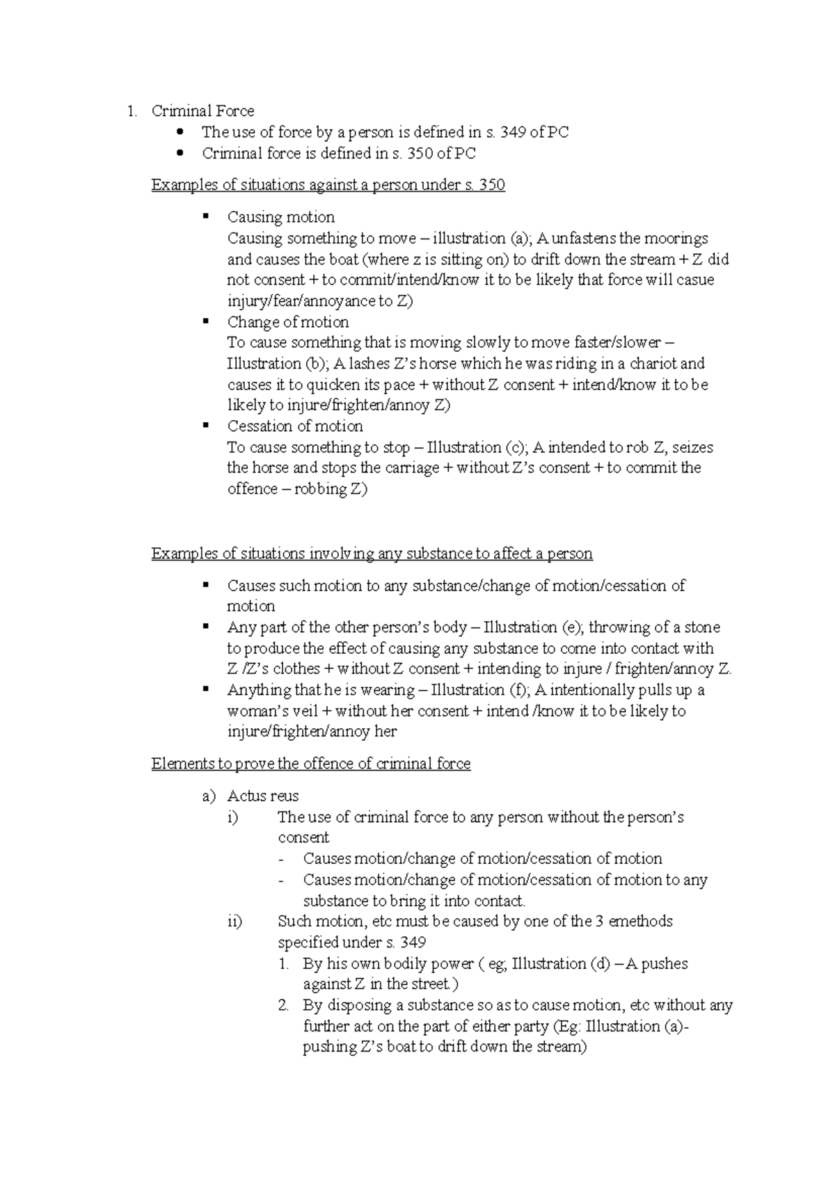 Criminal Force - Notes - Criminal Force The use of force by a person is ...