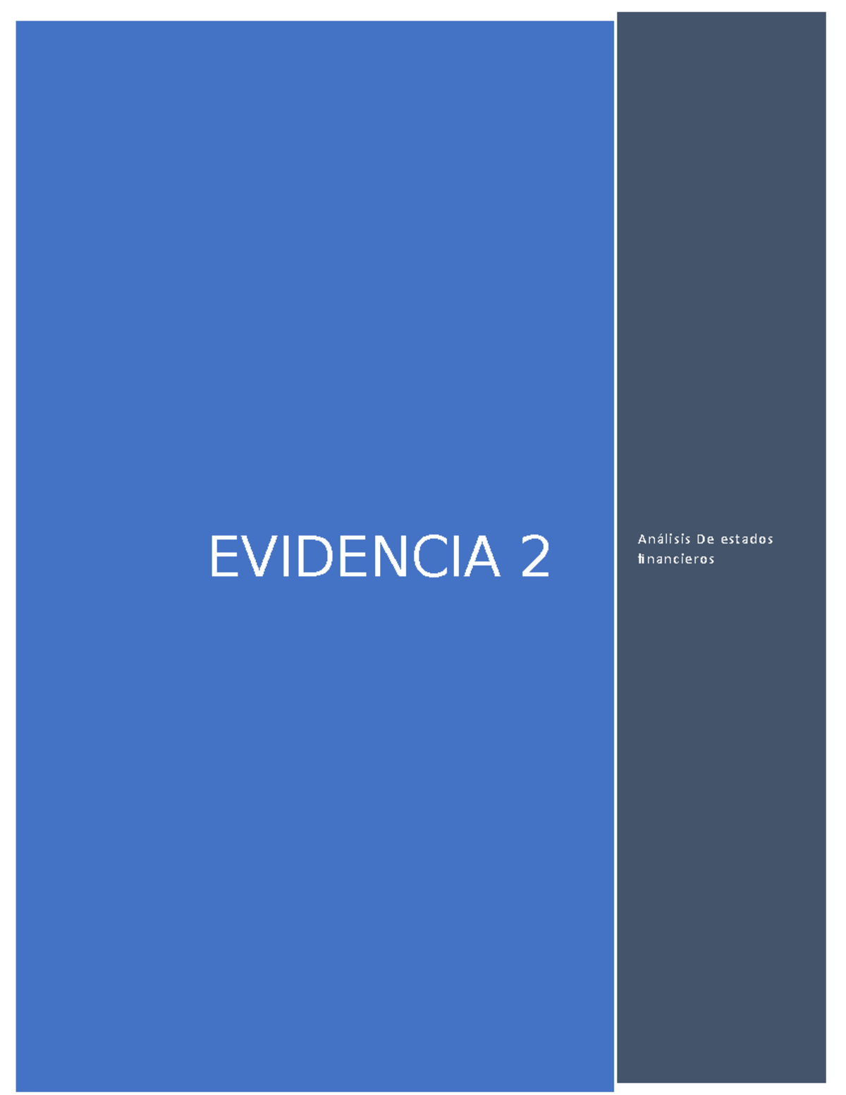 Evidencia 2 análisis estados finacieros gse - Análisis de estados ...