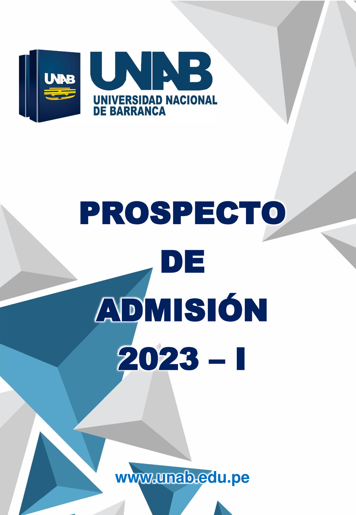 Prospecto De Admisi Ón 2023-i - PROSPECTO DE ADMISIÓN 2023 – I Unab.edu ...