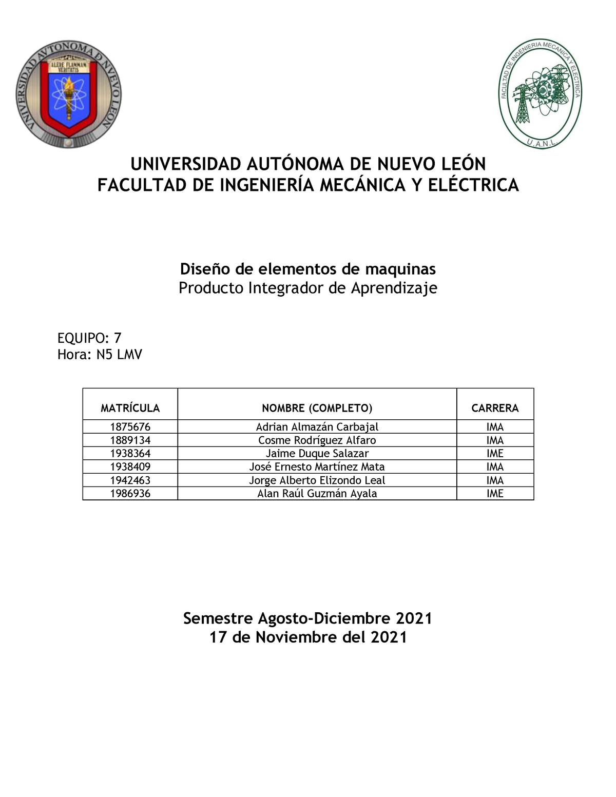 PIA Equipo 7 - EXMC - UNIVERSIDAD AUTÓNOMA DE NUEVO LEÓN FACULTAD DE ...