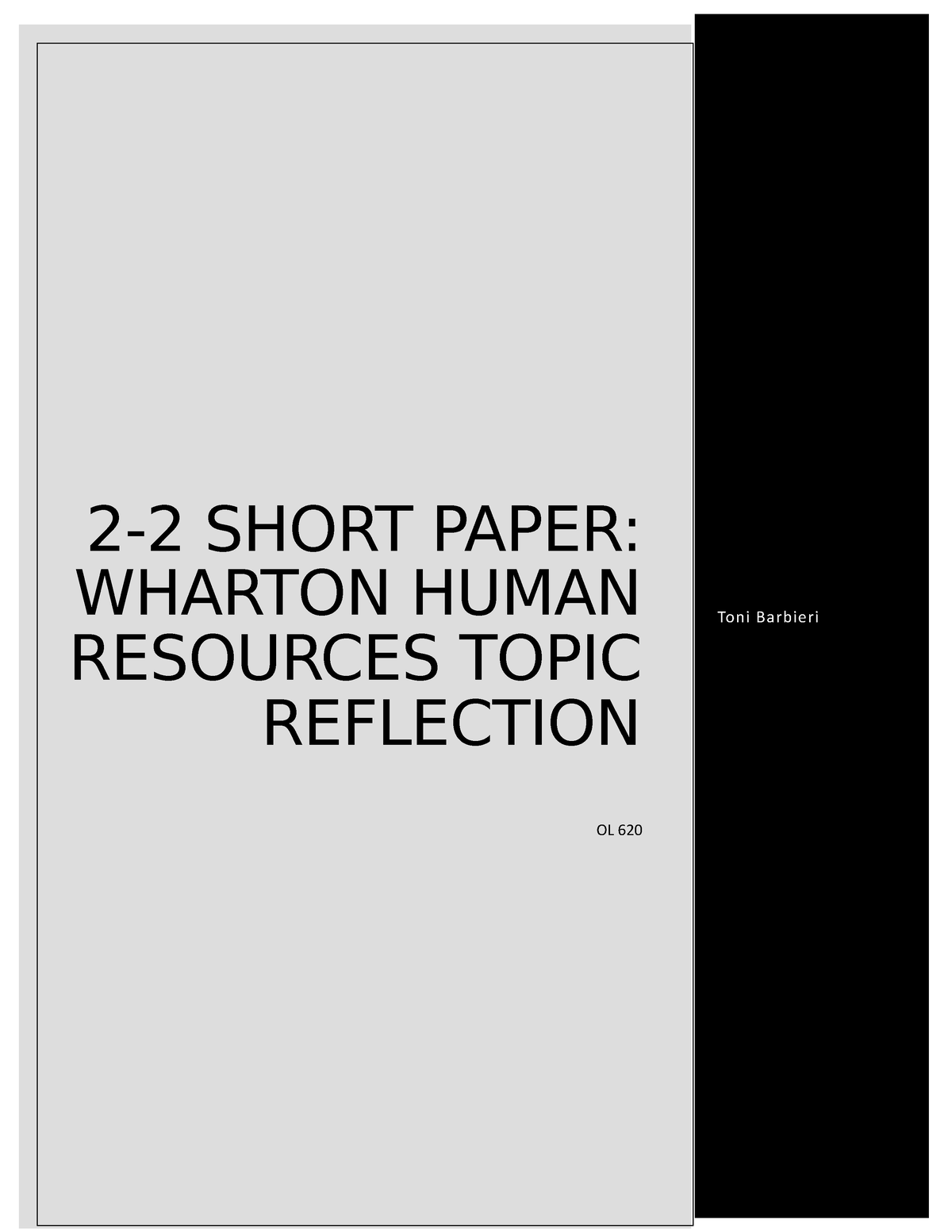 OL 620 22 Short Paper 22 SHORT PAPER WHARTON HUMAN RESOURCES TOPIC