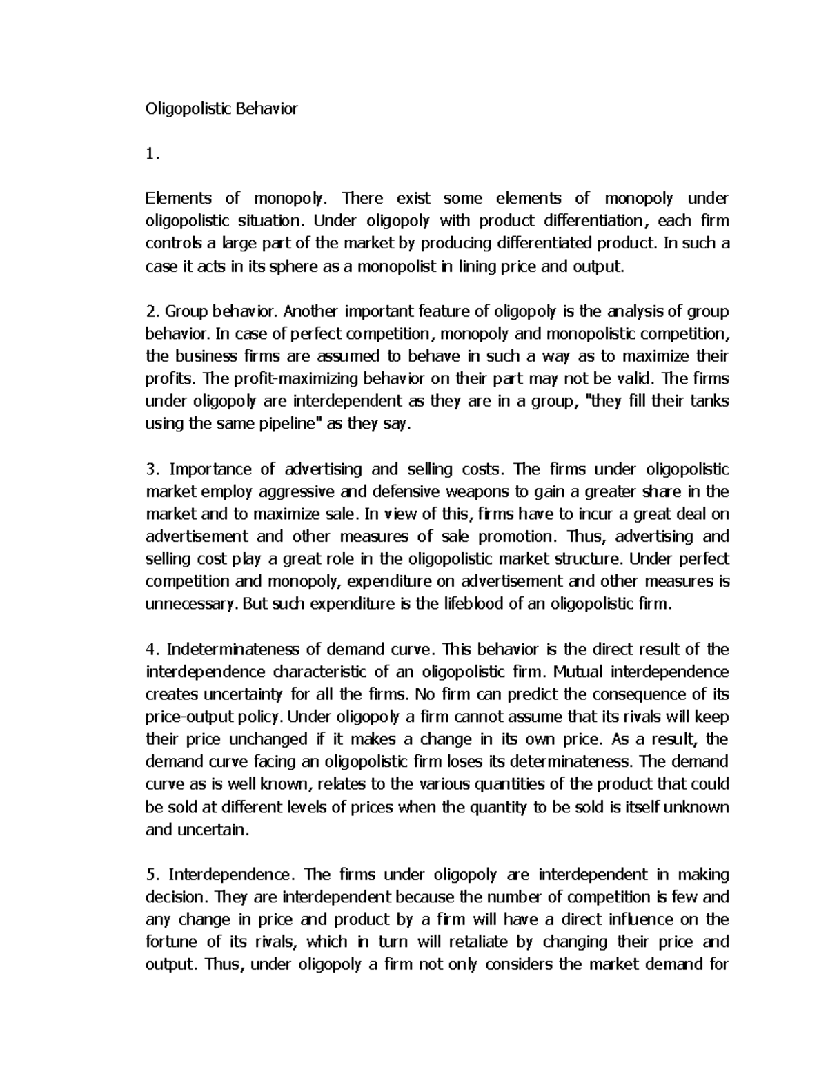Oligopolistic Behavior - Oligopolistic Behavior Elements of monopoly