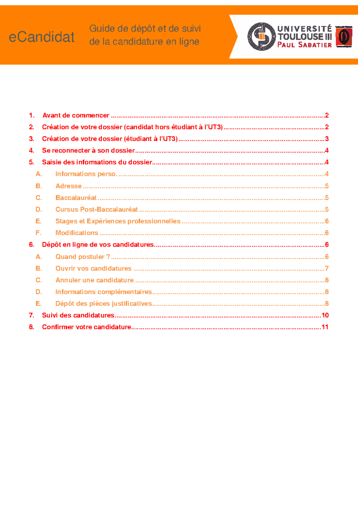 Guide e Candidat - eCandidat Guide de dépôt et de suivi Avant de ...