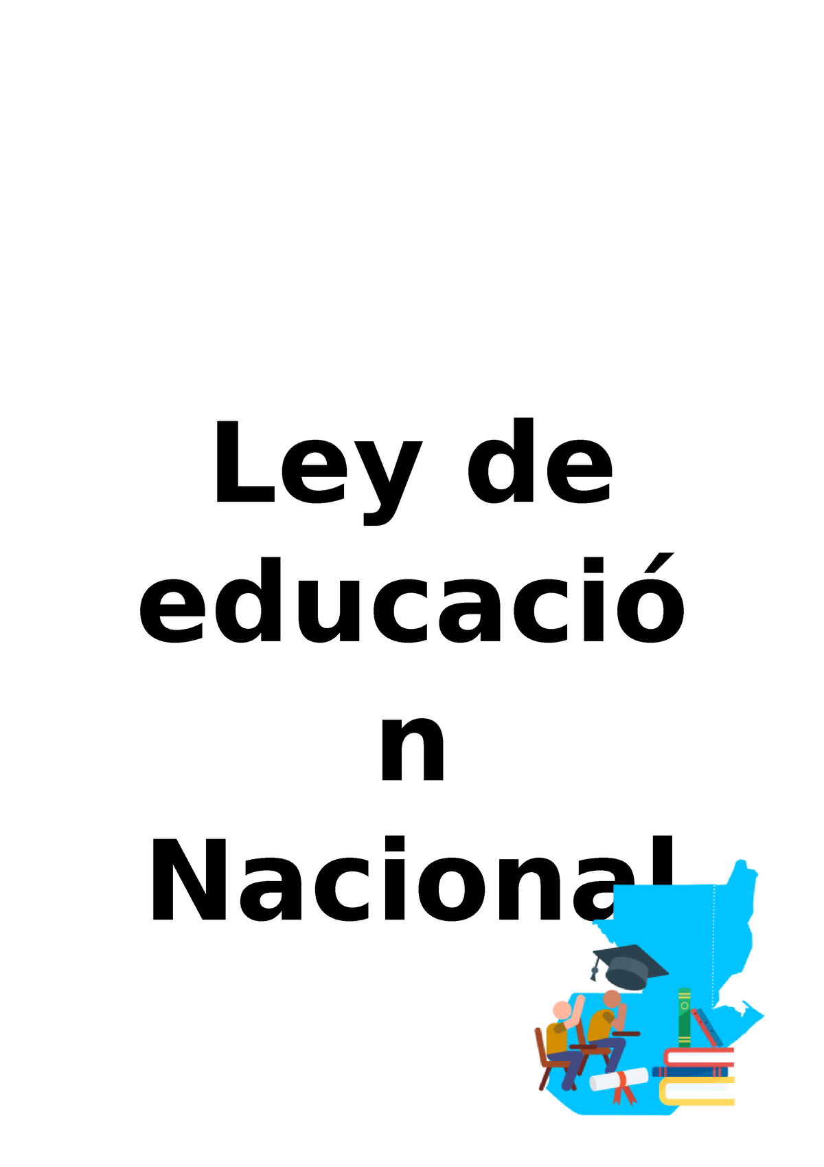 Ley De Educación Nacional Ley De Educació N Nacional Ley De Educación Nacional Decreto 0996