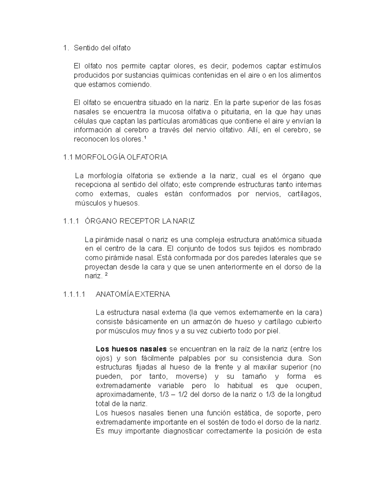 Sentido del olfato - Sentido del olfato El olfato nos permite captar ...