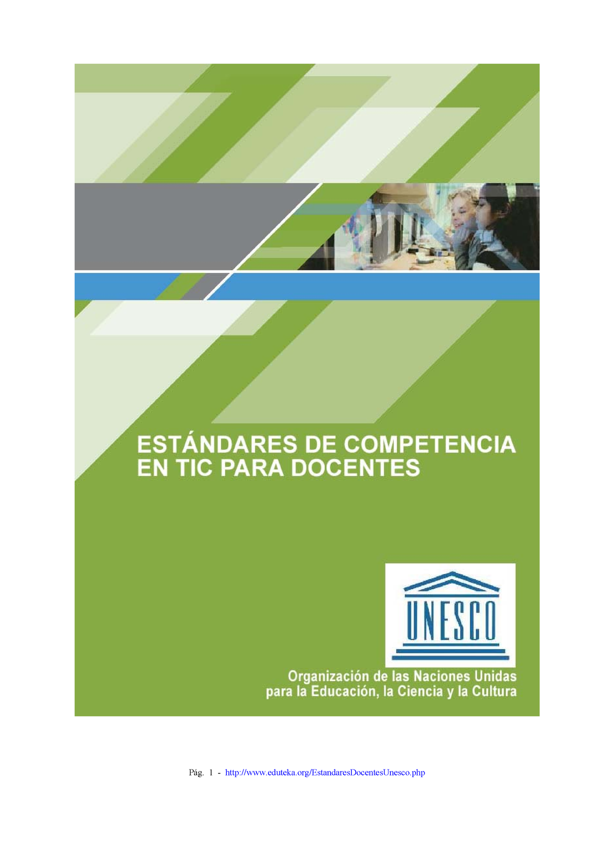 Unescoestandares Docentes - UNESCO EST¡NDARES DE COMPETENCIAS EN TIC ...