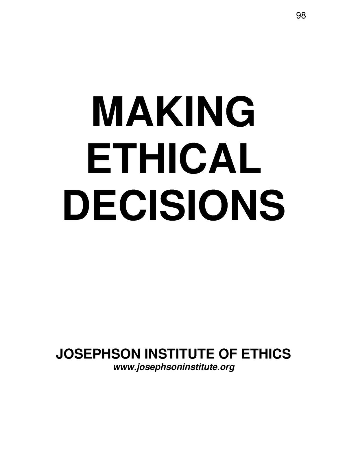 Making Ethical Decisions - MAKING ETHICAL DECISIONS JOSEPHSON INSTITUTE ...