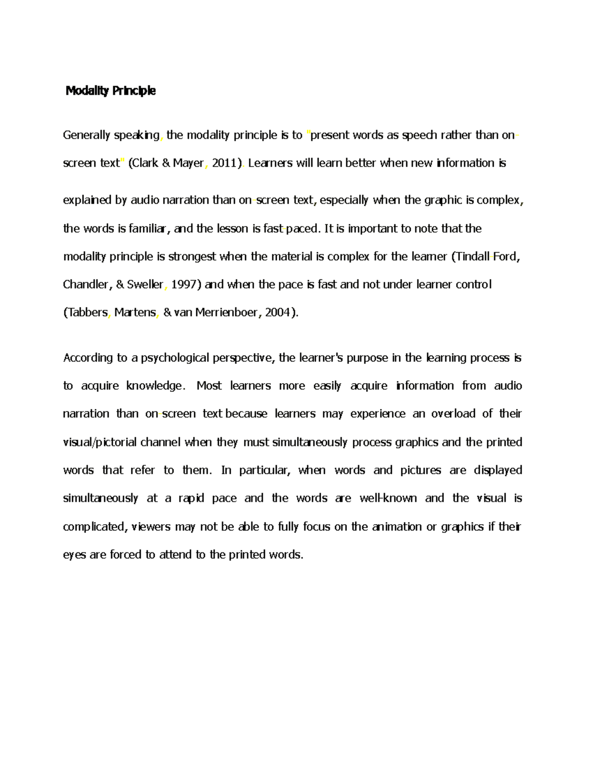 Modality Principle - Modality Principle Generally speaking, the ...