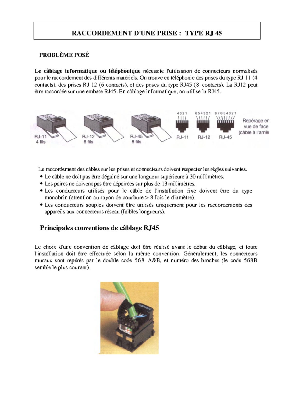 Raccordement prise rj45 - RACCORDEMENT D'UNE PRISE : TYPE RJ 45