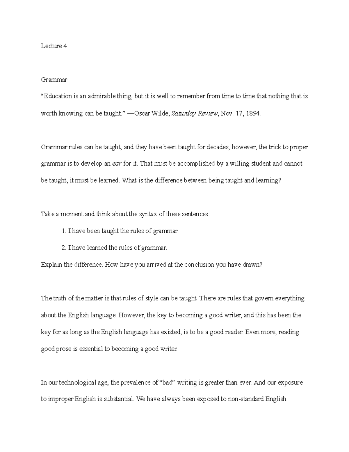 Lecture 4 pdf - notes - Lecture 4 Grammar “Education is an admirable ...