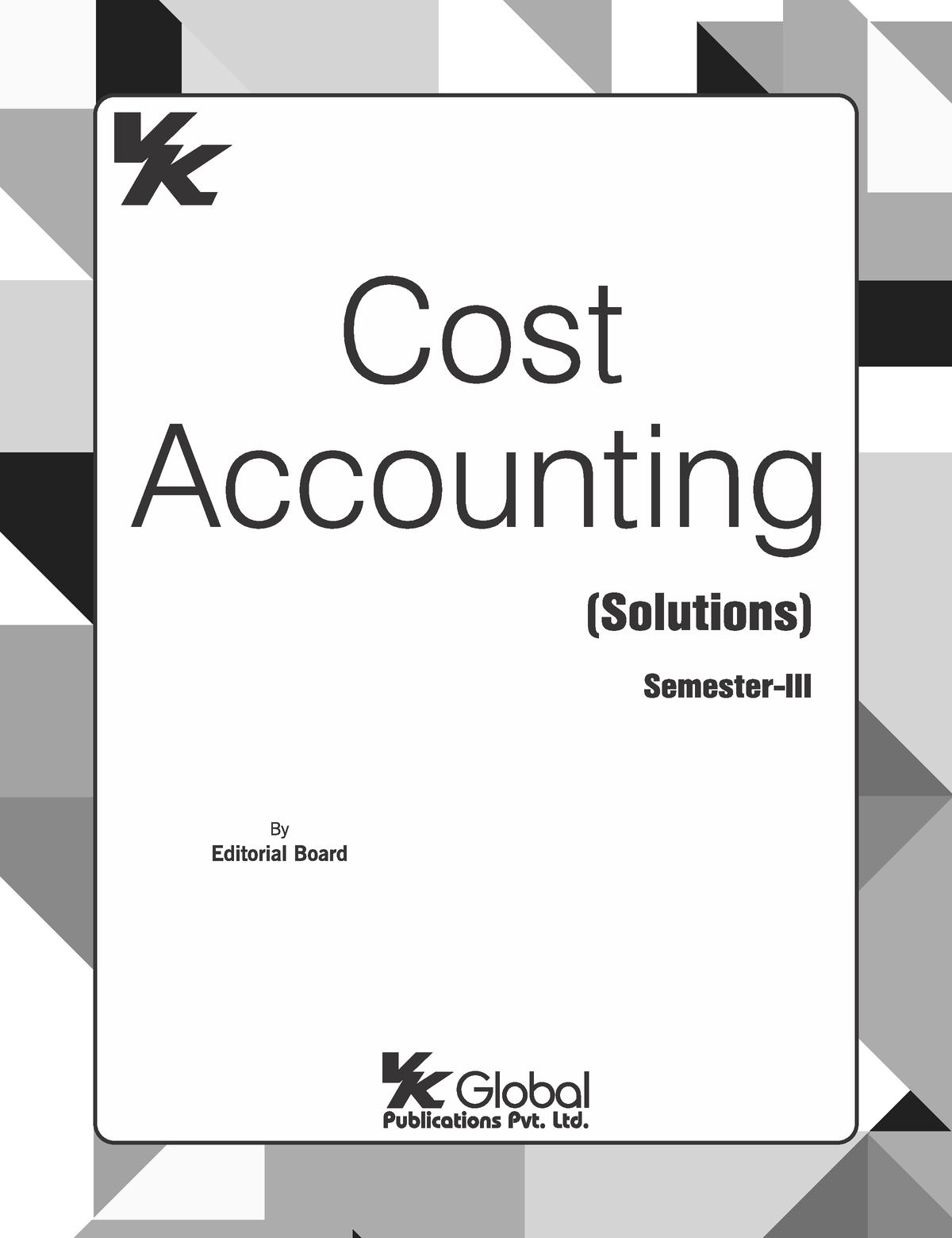 Cost Accounting (Solutions)-B.Com-II For Punjab University - B. E ...