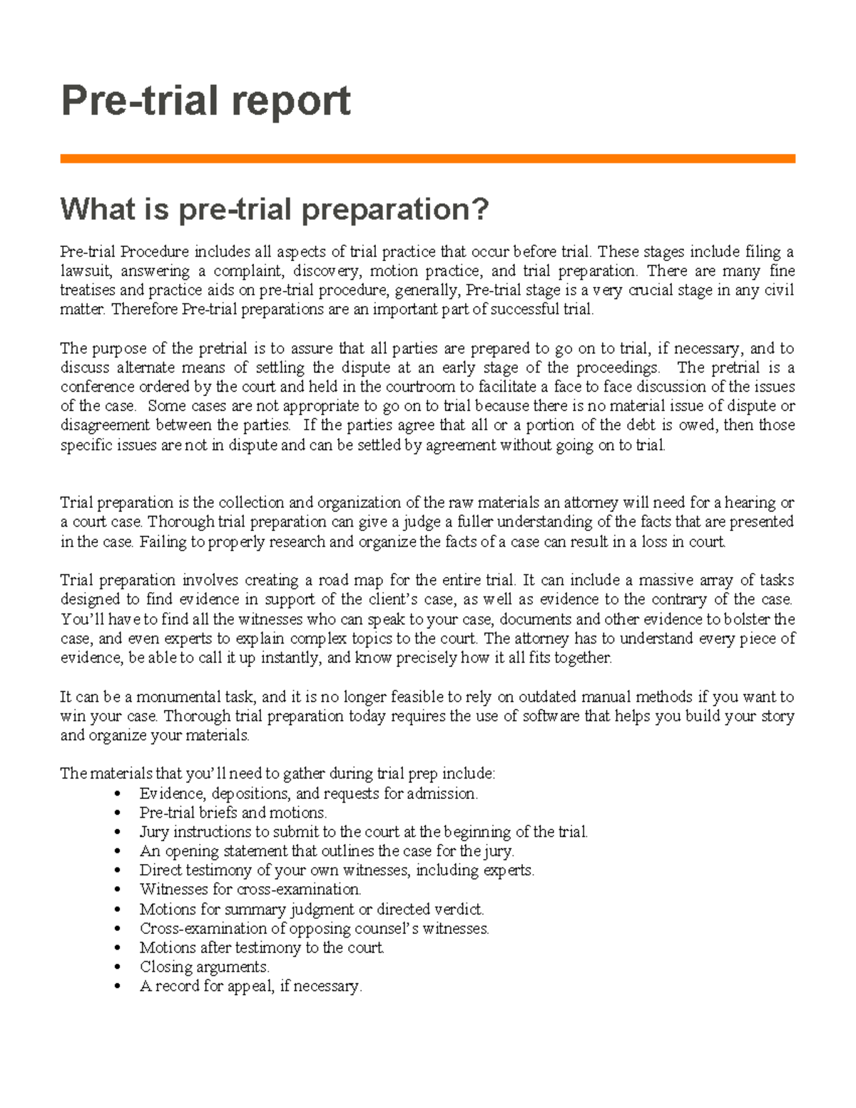Pre-trial (civil) - Pre-trial report What is pre-trial preparation? Pre ...
