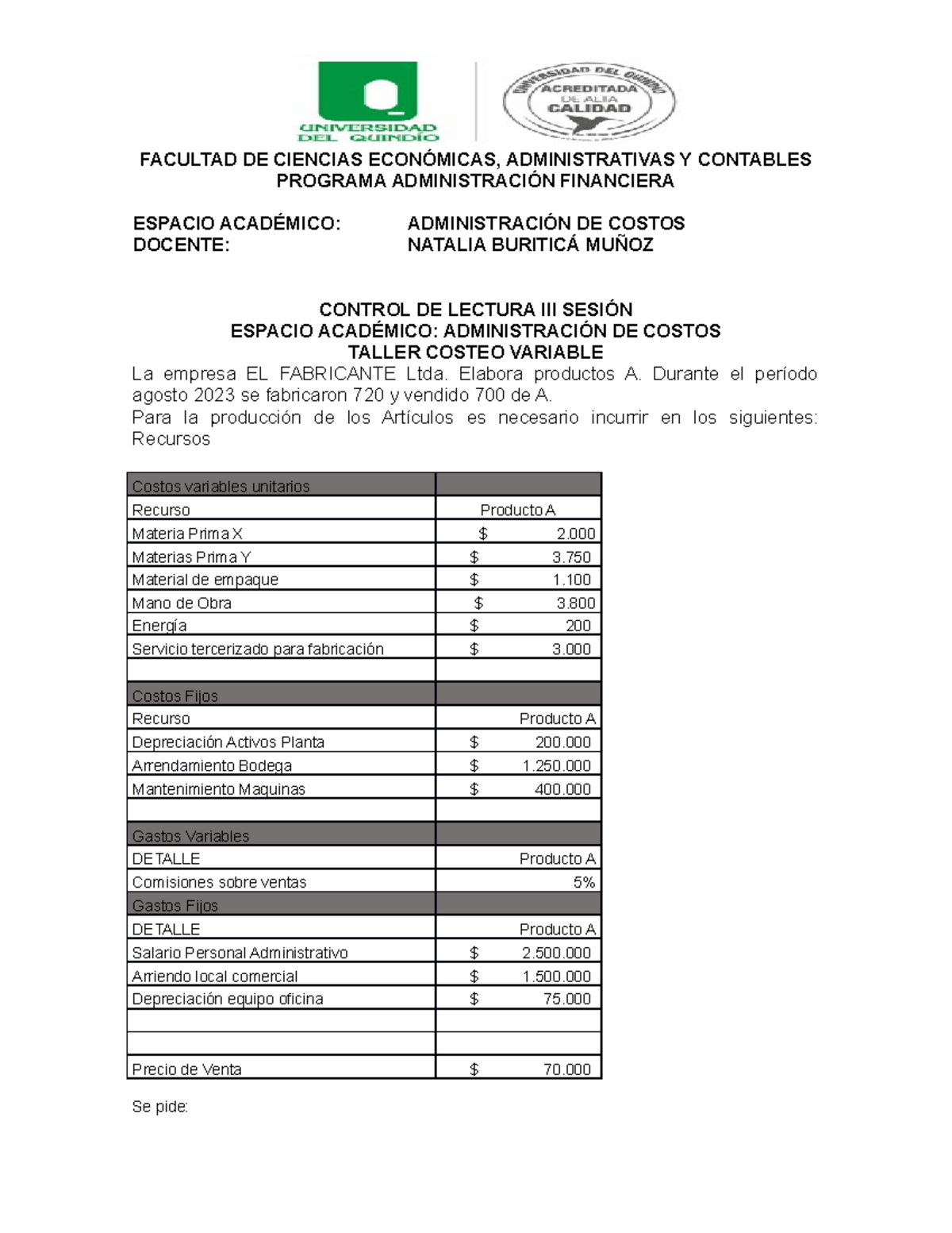 Taller EN Clase - FACULTAD DE CIENCIAS ECONÓMICAS, ADMINISTRATIVAS Y ...
