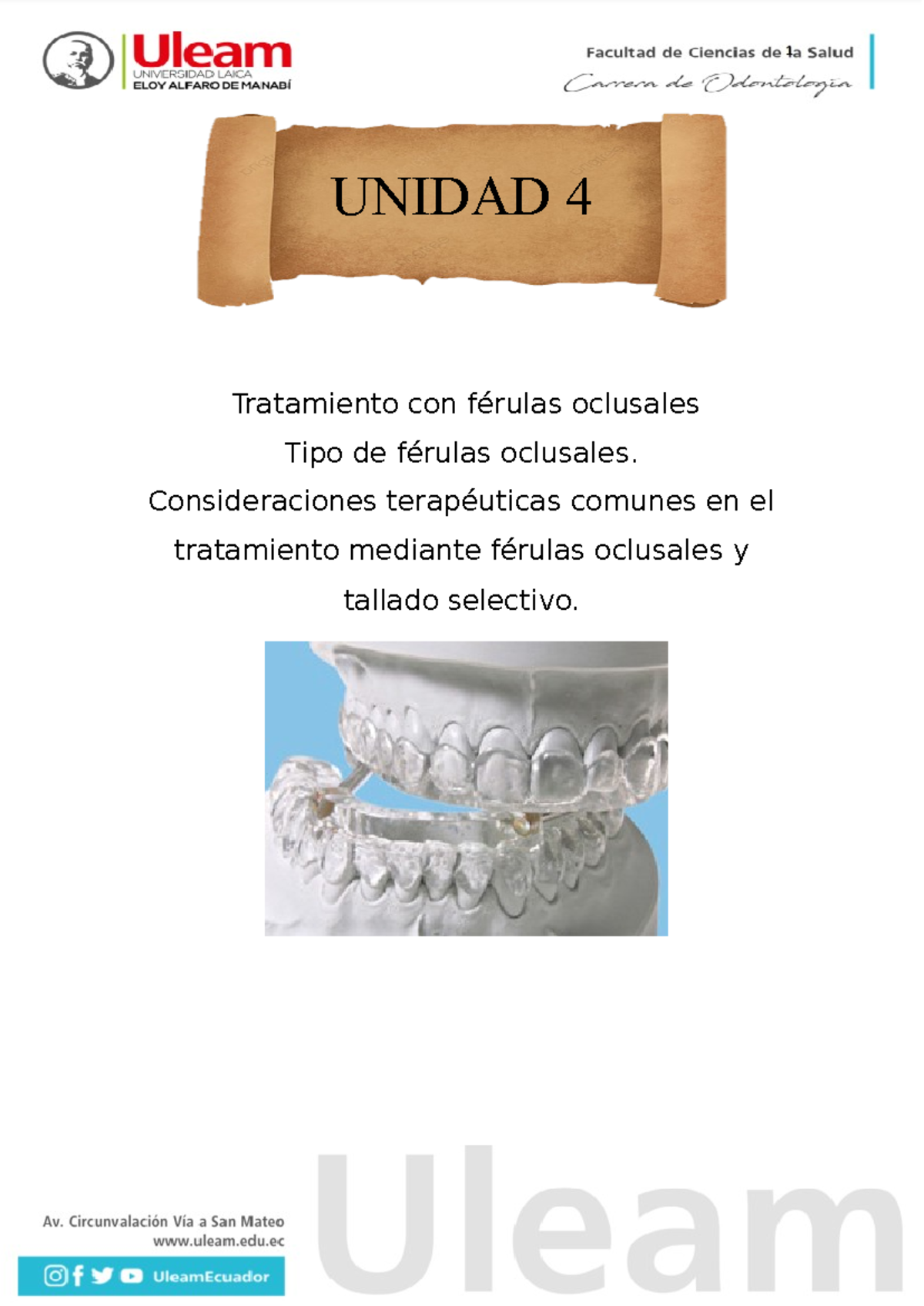 Unidad 4 - Oclusión Odontología - UNIDAD 4 Tratamiento con férulas ...