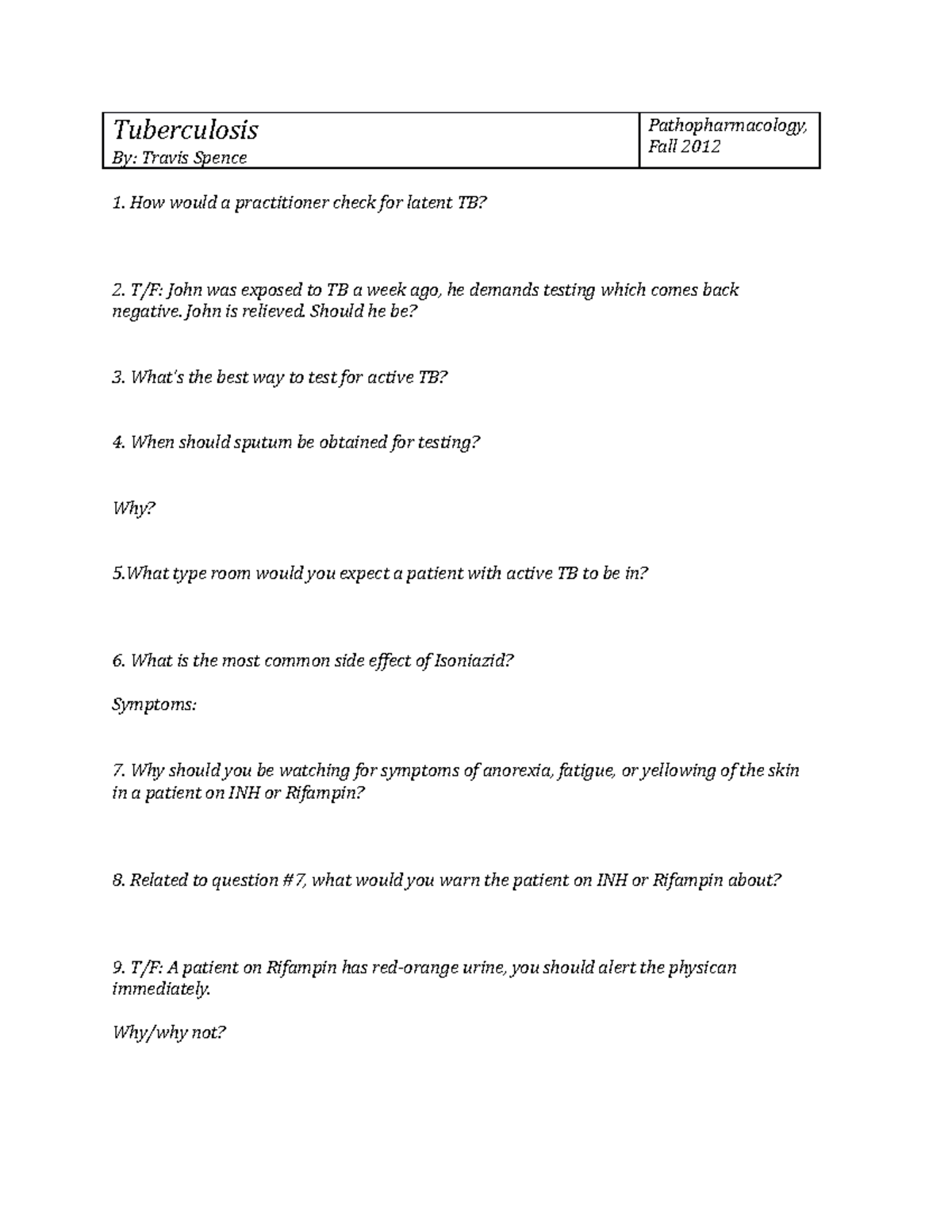 Tb - Exam 4 study material - Tuberculosis By: Travis Spence ...