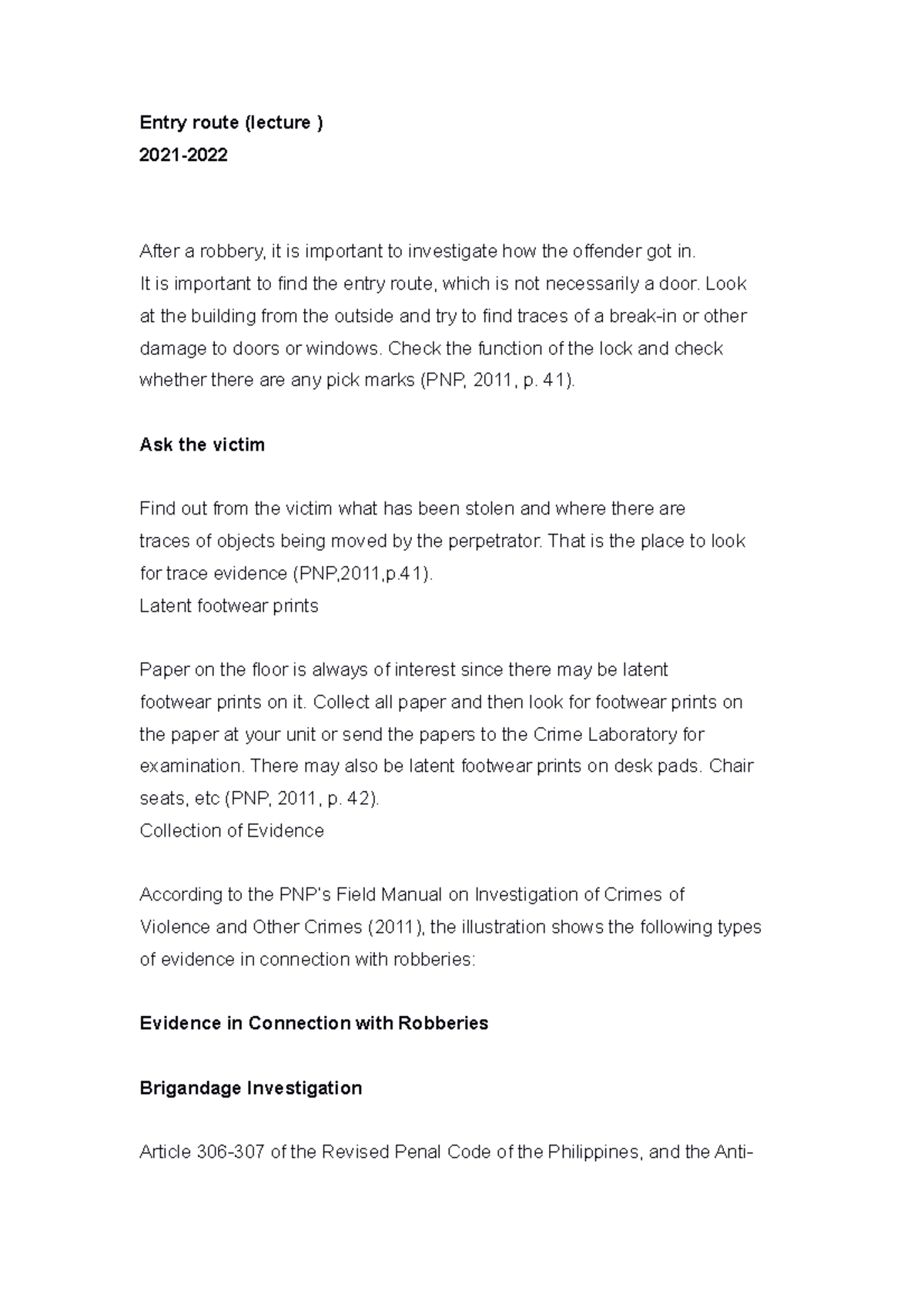 Entry route - It is important to find the entry route, which is not ...