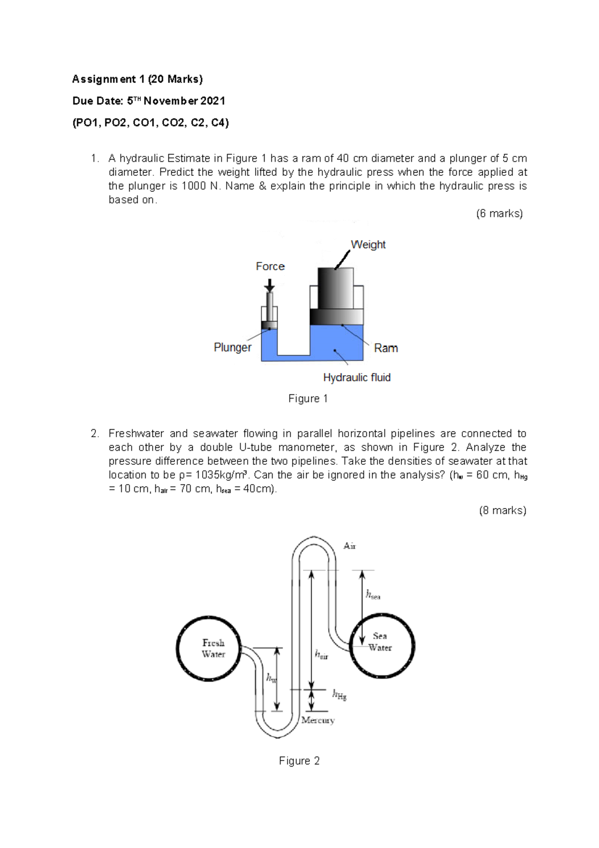 Assignment fluid che493 - Assignment 1 (20 Marks) Due Date: 5TH ...