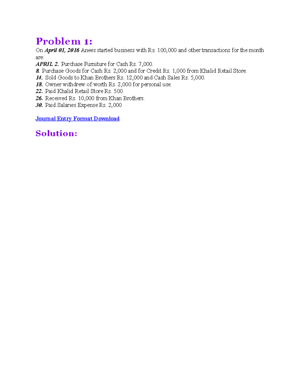 Journaling, Posting and Preparing a Trial Balance - Problem 1: On April ...