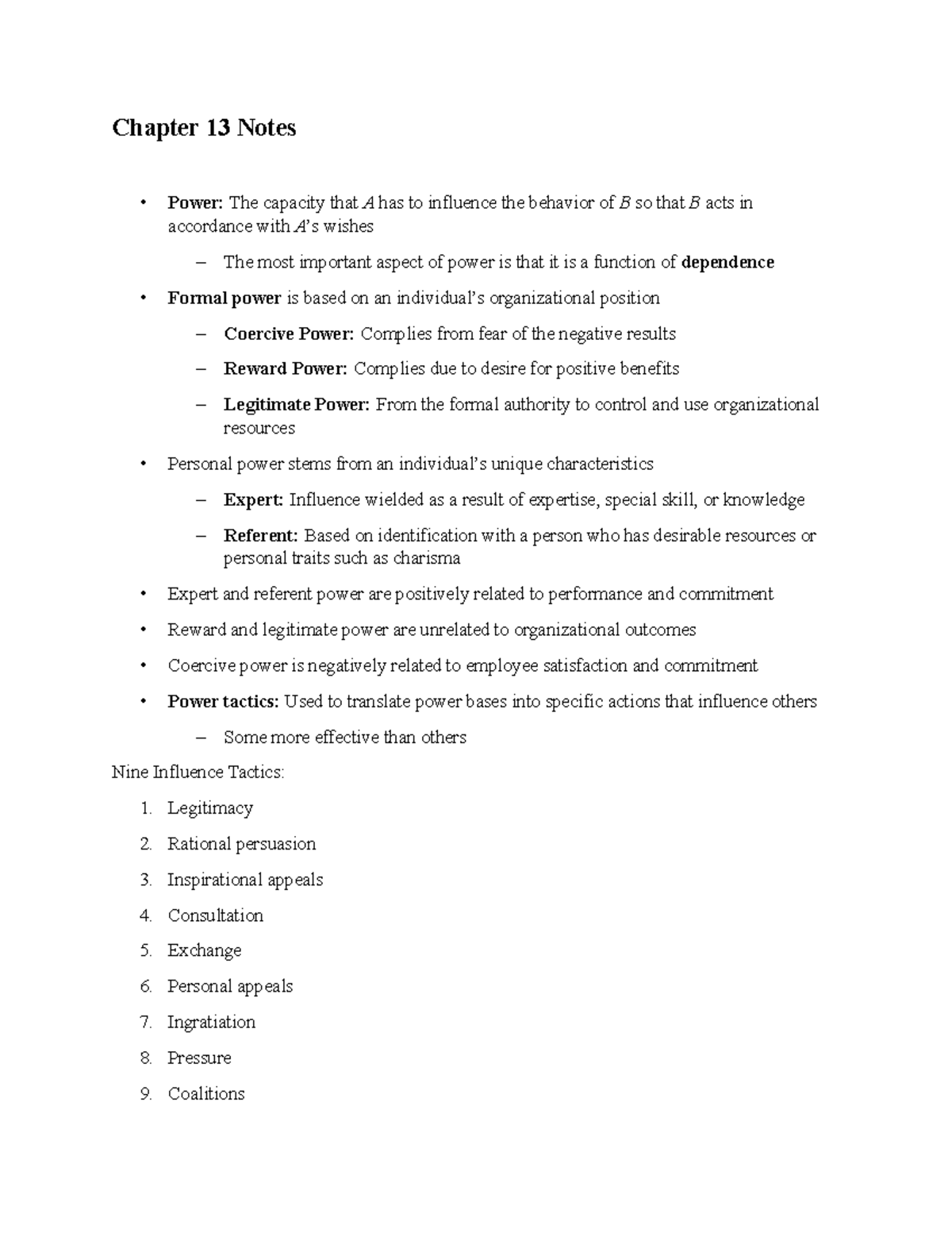 Chapter 13 Notes - Chapter 13 Notes • Power: The capacity that A has to ...