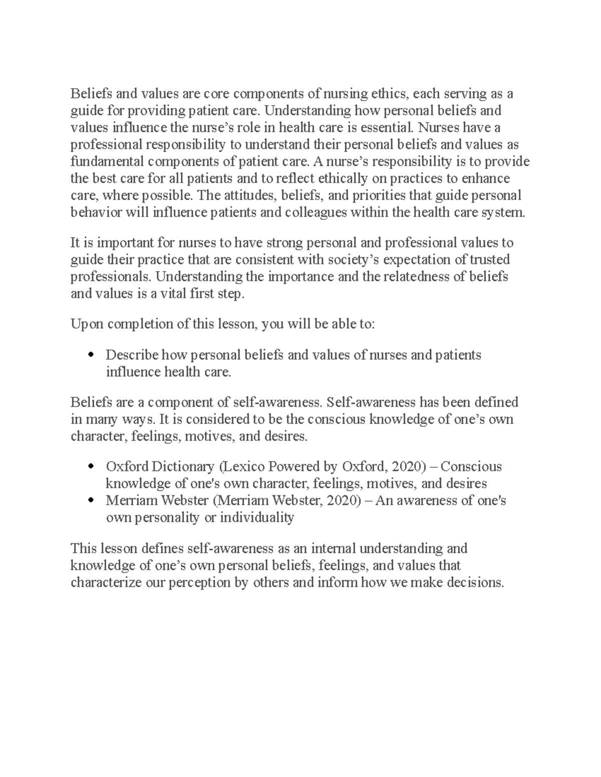 Beliefs and values are core components of nursing ethics ...