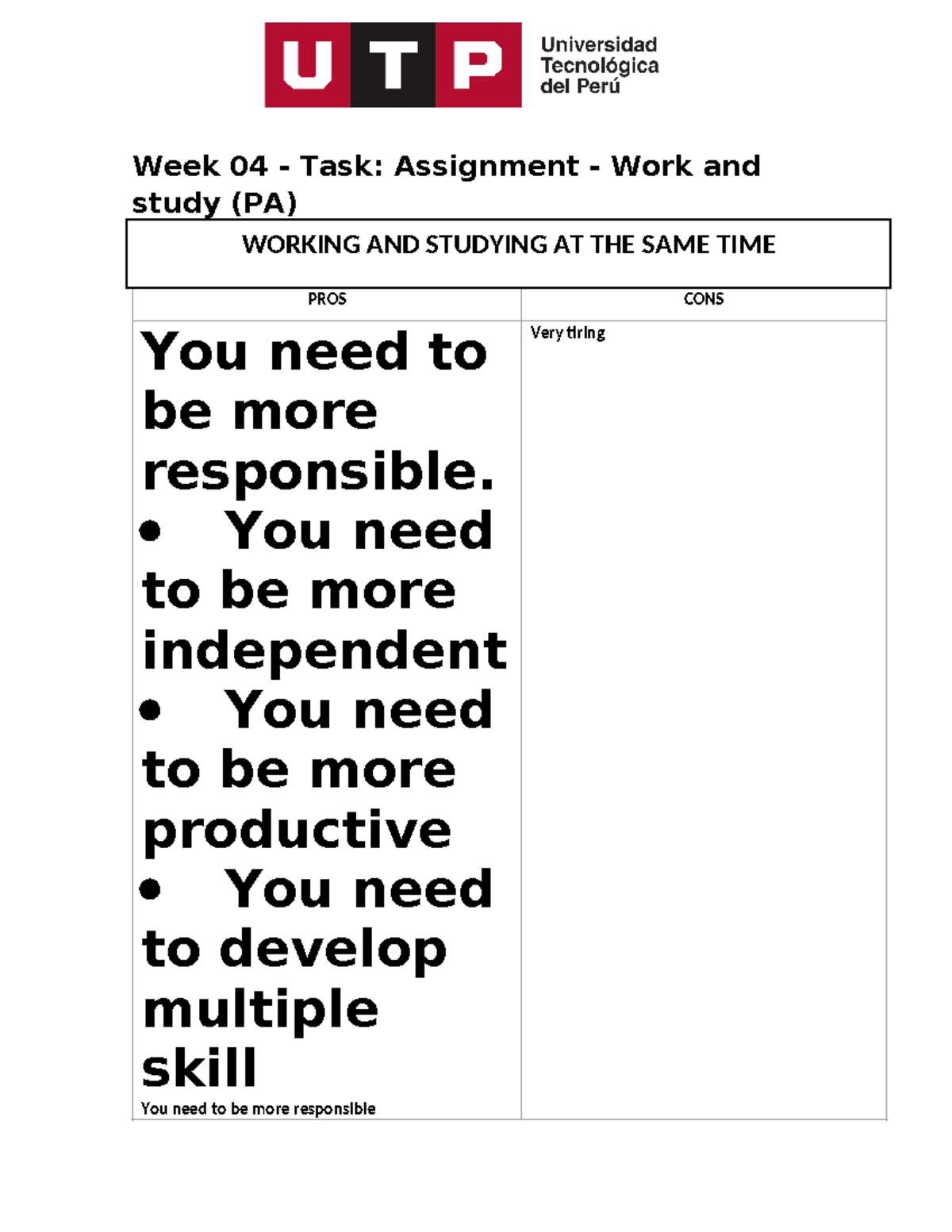 Week 04 PA - Week 04 - Task: Assignment - Work and study (PA) PROS CONS ...
