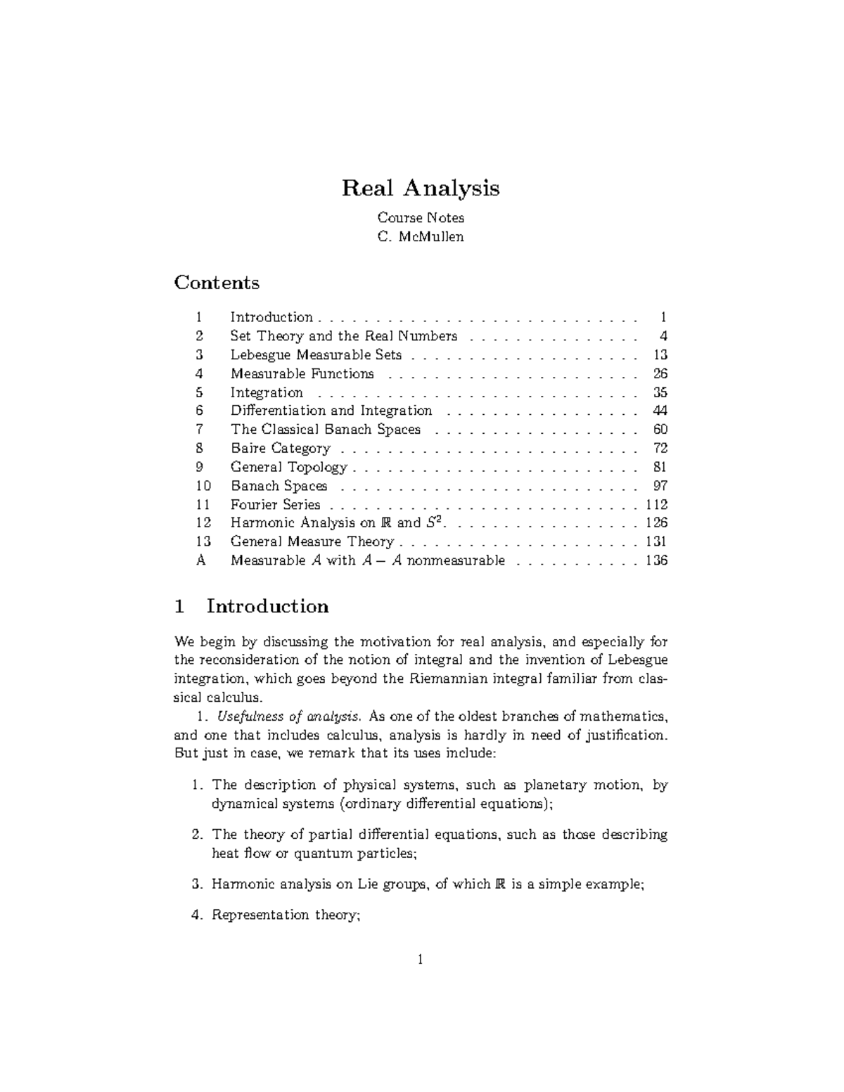 Real analysis 1 Real Analysis Course Notes C. McMullen Contents 1