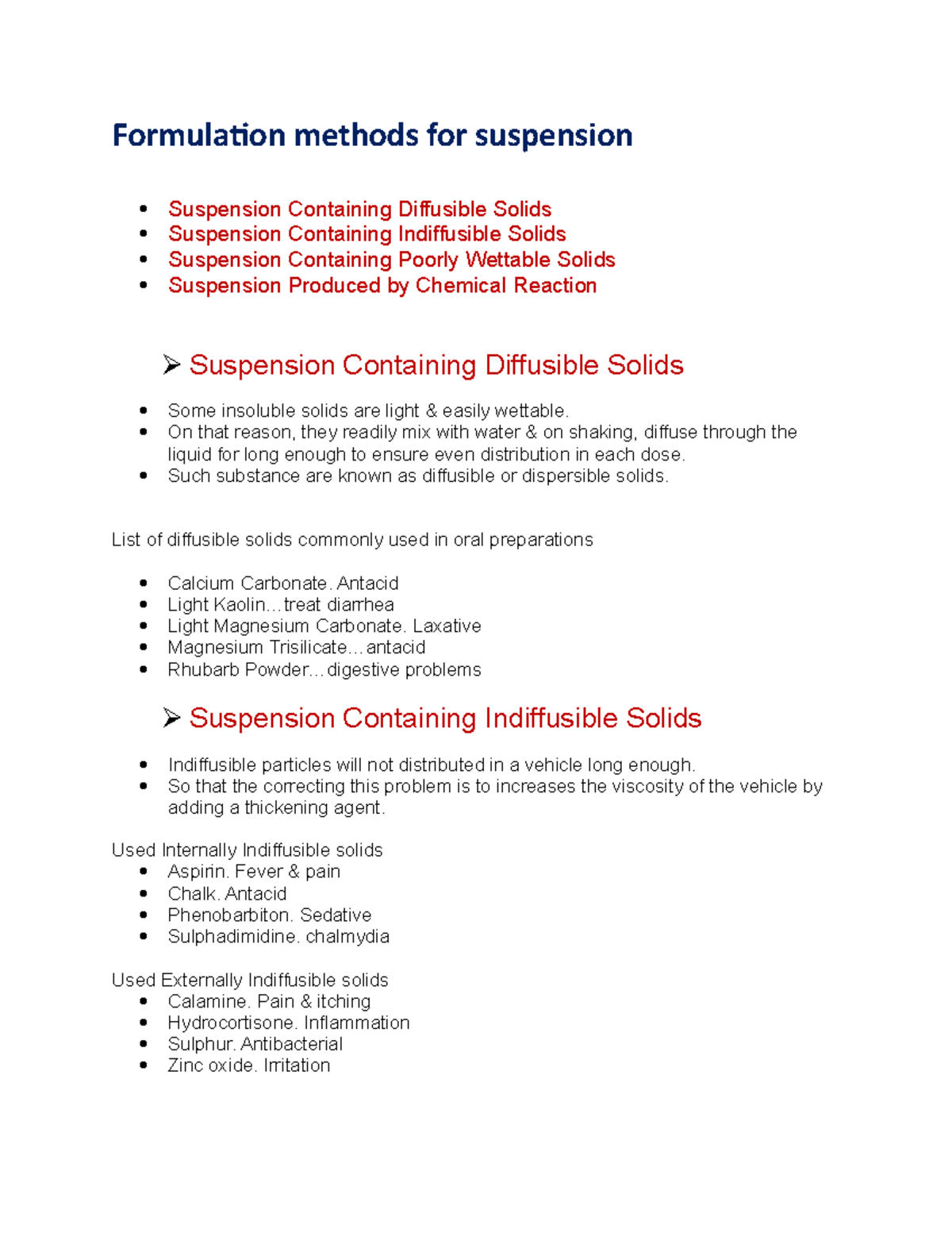 Formulation methods for suspension On that reason, they readily mix