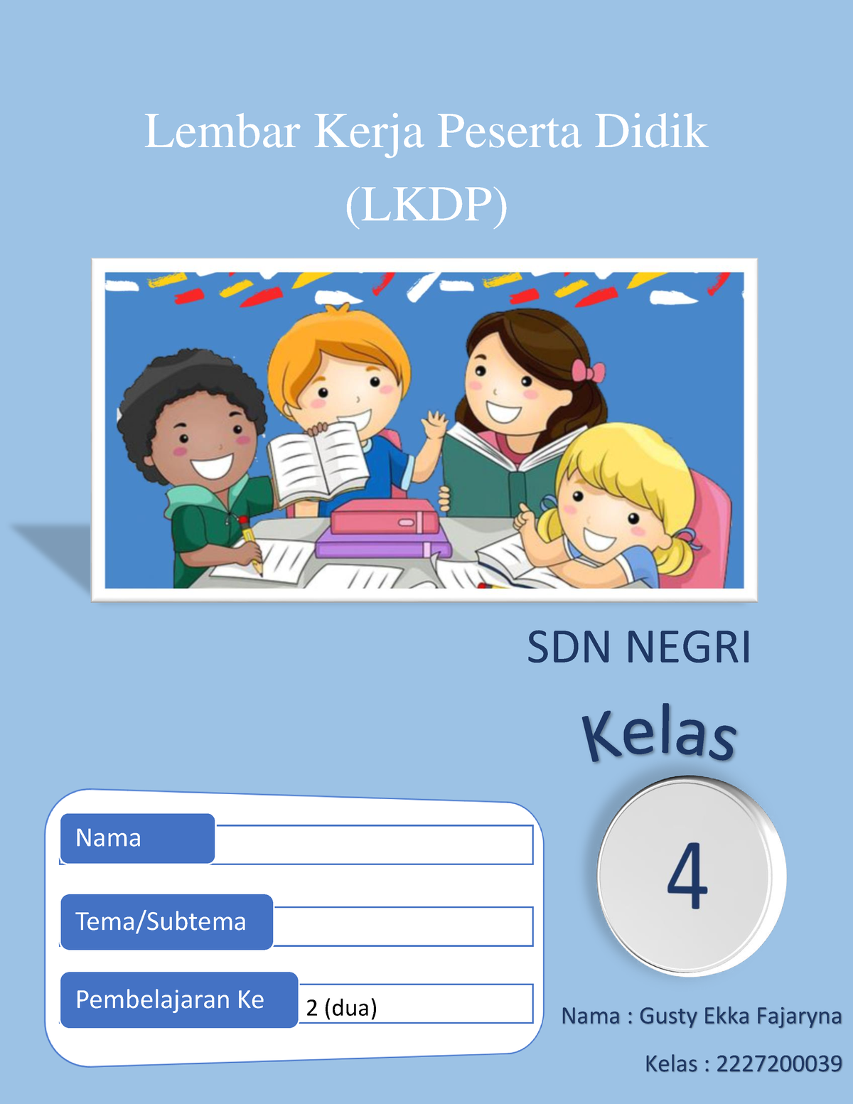 Lkpd Kelas 4 Tema 3 Subtema 3 Pembelajaran 2 Lembar Kerja Peserta Didik Lkdp Sdn Negri Nama 4621