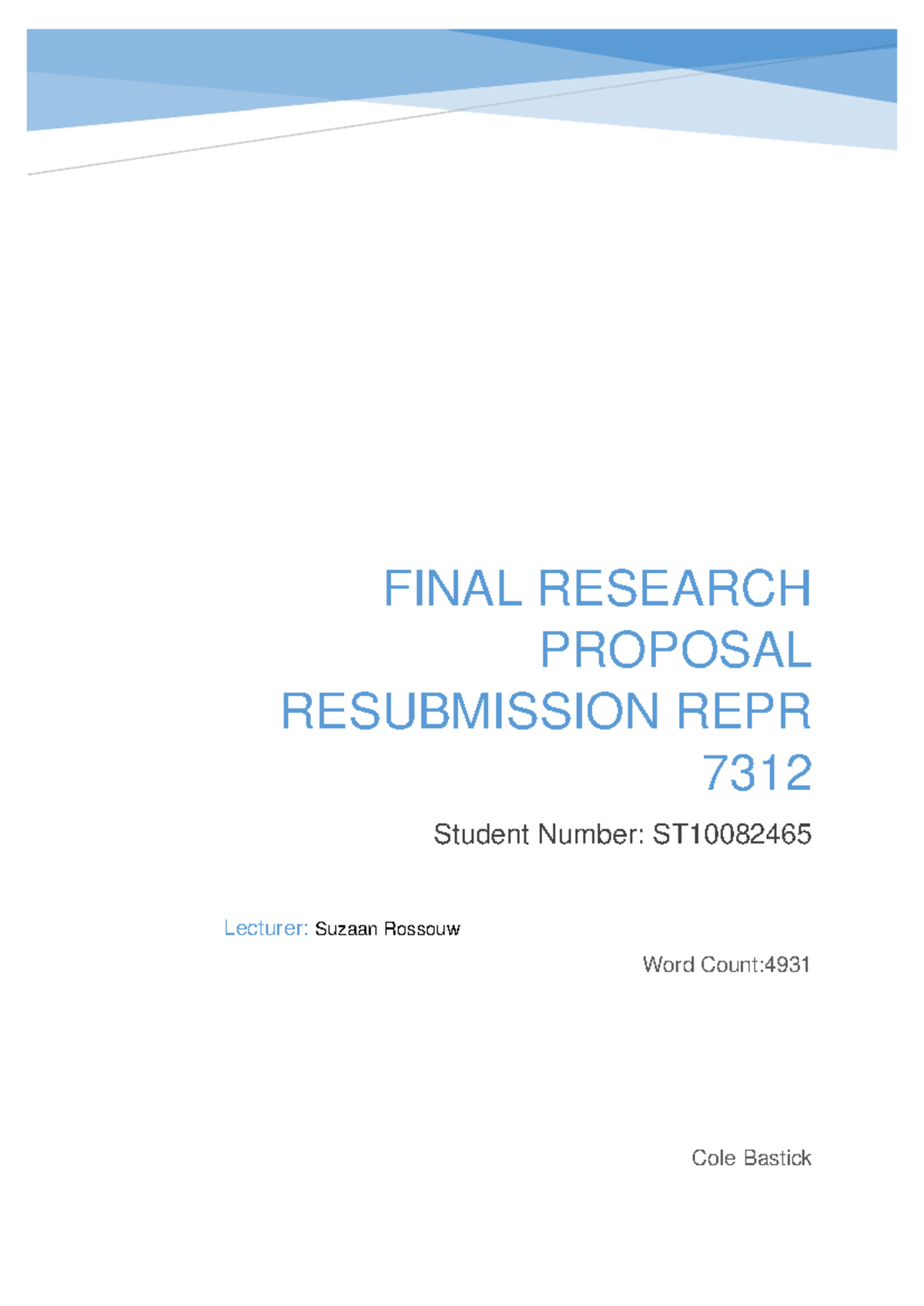 ST10082465.REPR7312.Summative Project Resubmission - FINAL RESEARCH ...