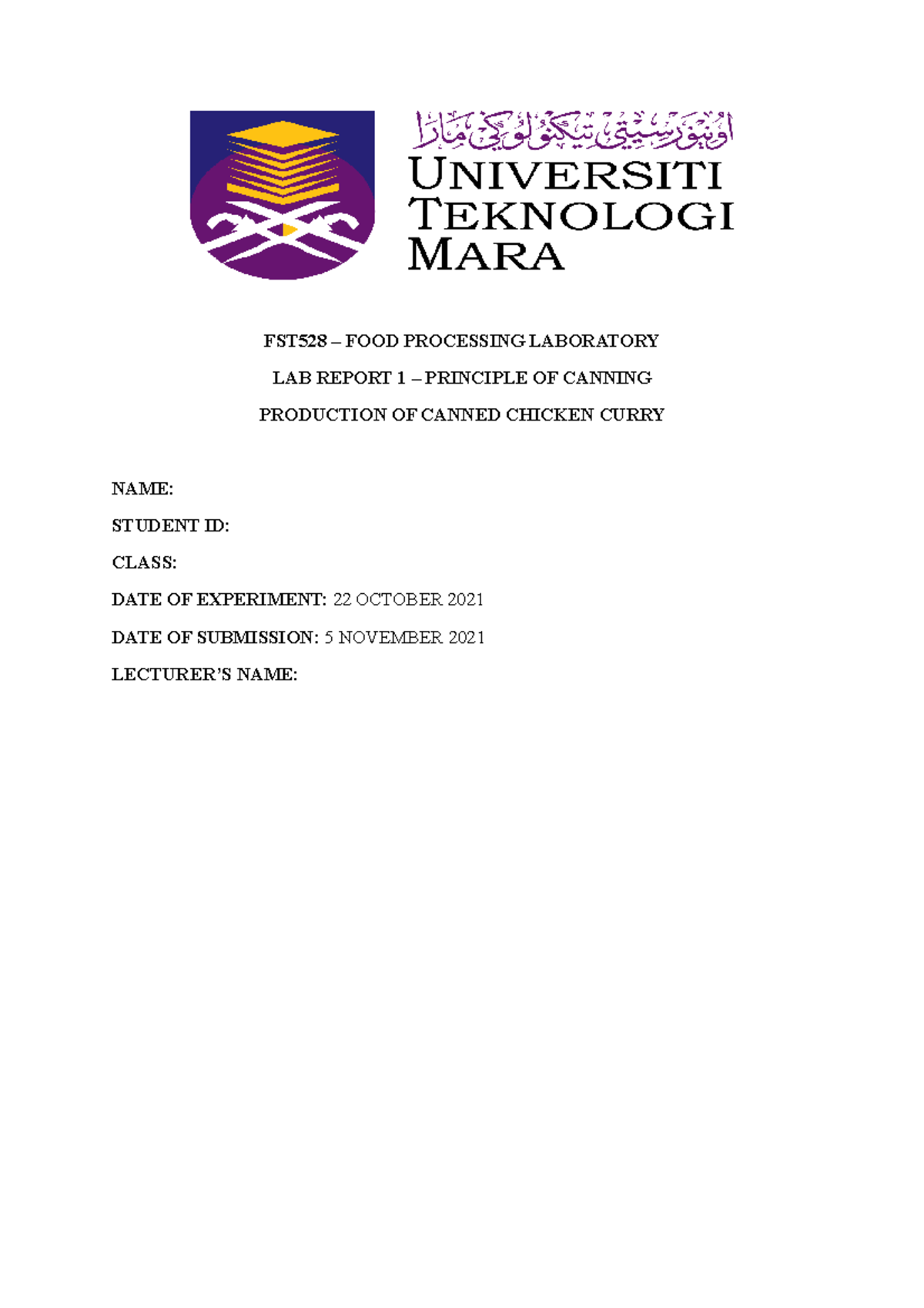 FST528 LAB REPORT (PRINCIPLE OF CANNING) - FST528 – FOOD PROCESSING ...