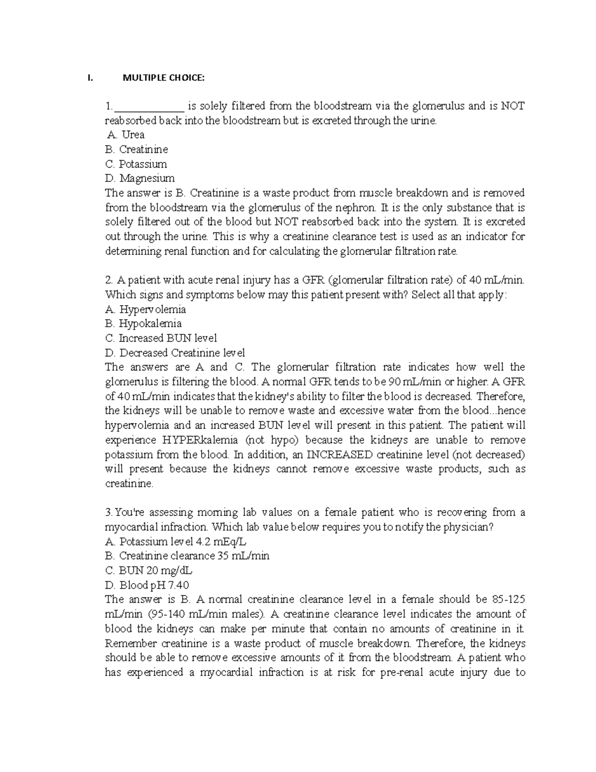 Renal Failure Quiz 1 I. MULTIPLE CHOICE 1.____________ is solely