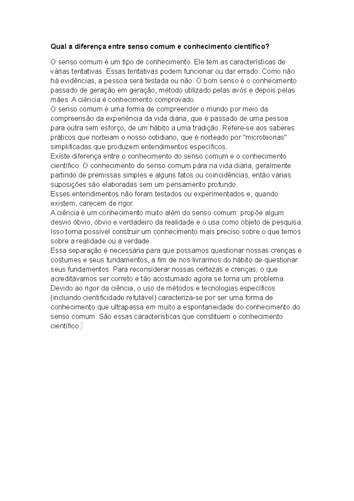 Qual a diferença entre senso comum e conhecimento científico - Qual a ...