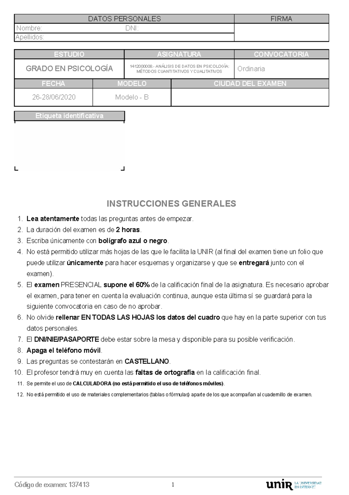 Modelo B (2020) - EXAMEN - ESTUDIO ASIGNATURA CONVOCATORIA GRADO EN ...