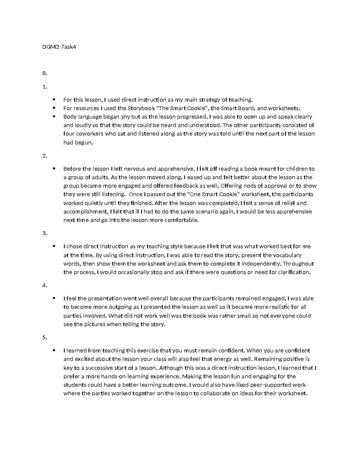 DGM2-task4 - DGM2-Task B. 1. For this lesson, I used direct instruction ...