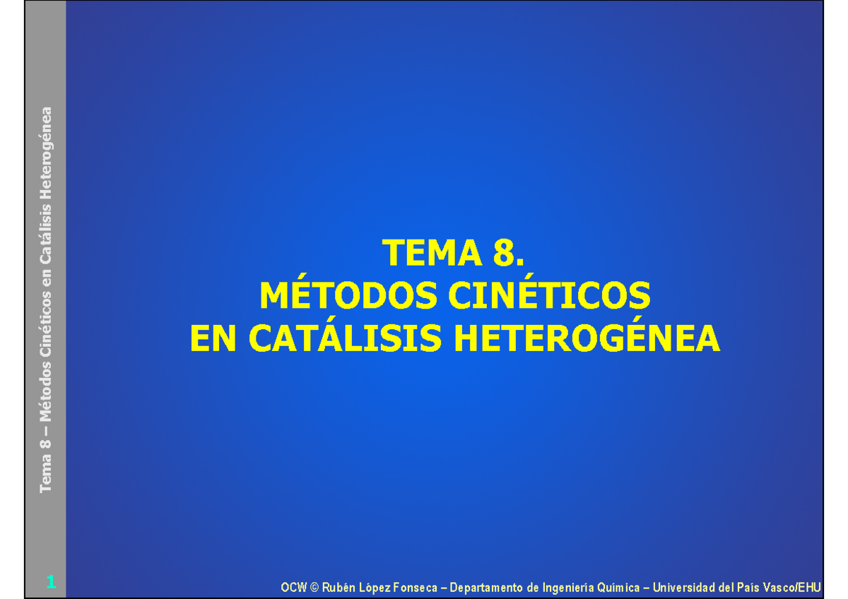 Transparencias Tema 08 - Tema 8 – Métodos Cinéticos En Catálisis ...