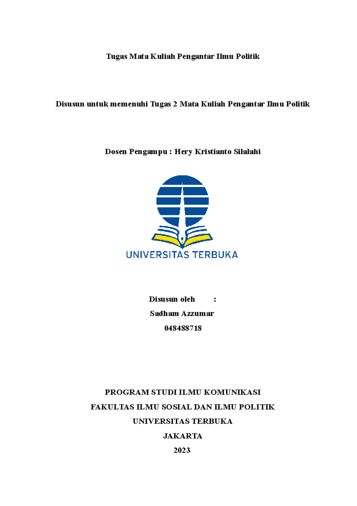 Tugas 2 Ilmu Politik - Tugas Mata Kuliah Pengantar Ilmu Politik Disusun ...