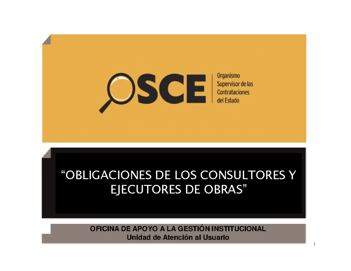 7. Obligaciones de consultores y ejecutores de obra - 1 “OBLIGACIONES ...
